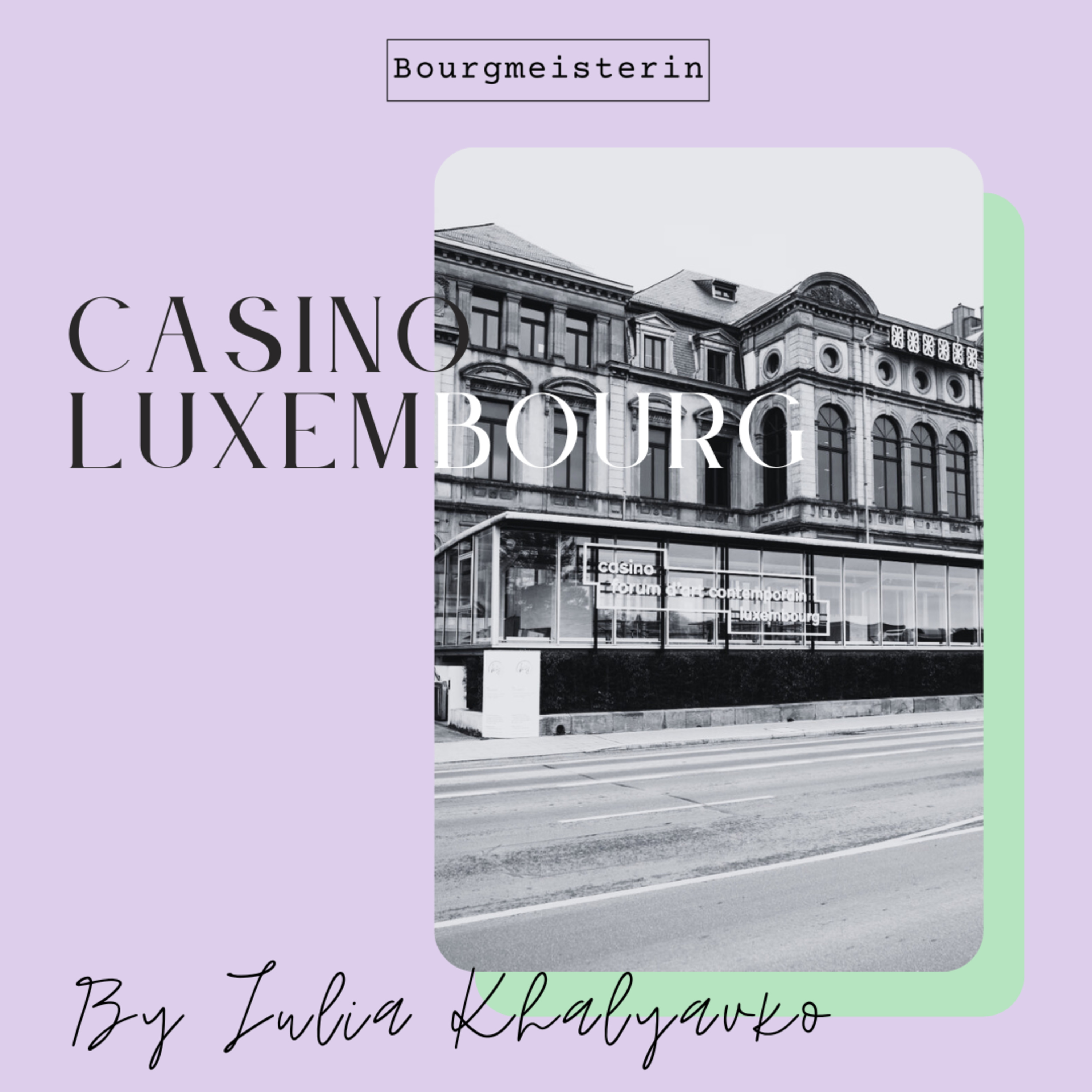 Bourgmeisterin Episode #12: Casino Luxembourg episode artwork