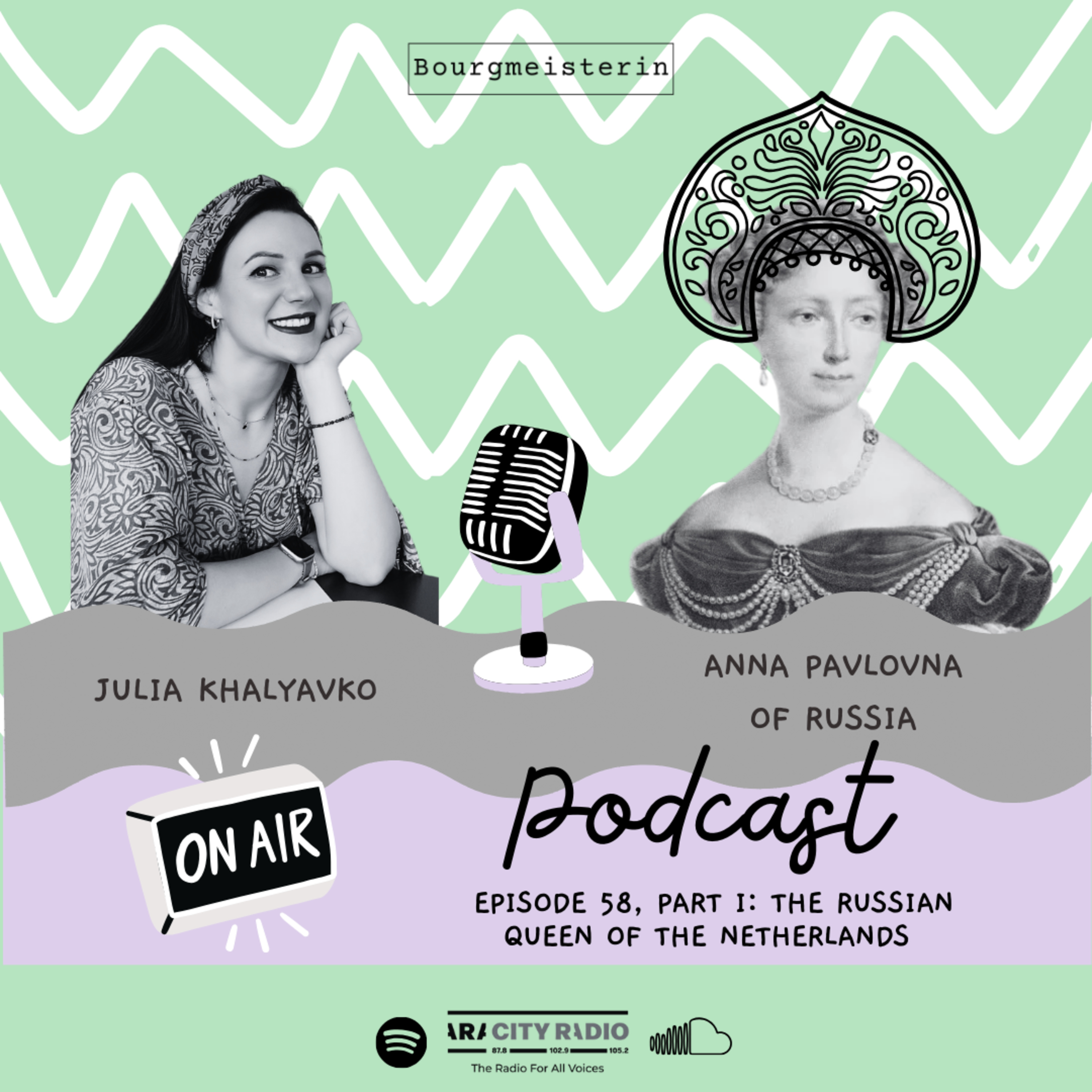 Bourgmeisterin Episode #58: The Russian Queen of the Netherlands, part 1 episode artwork