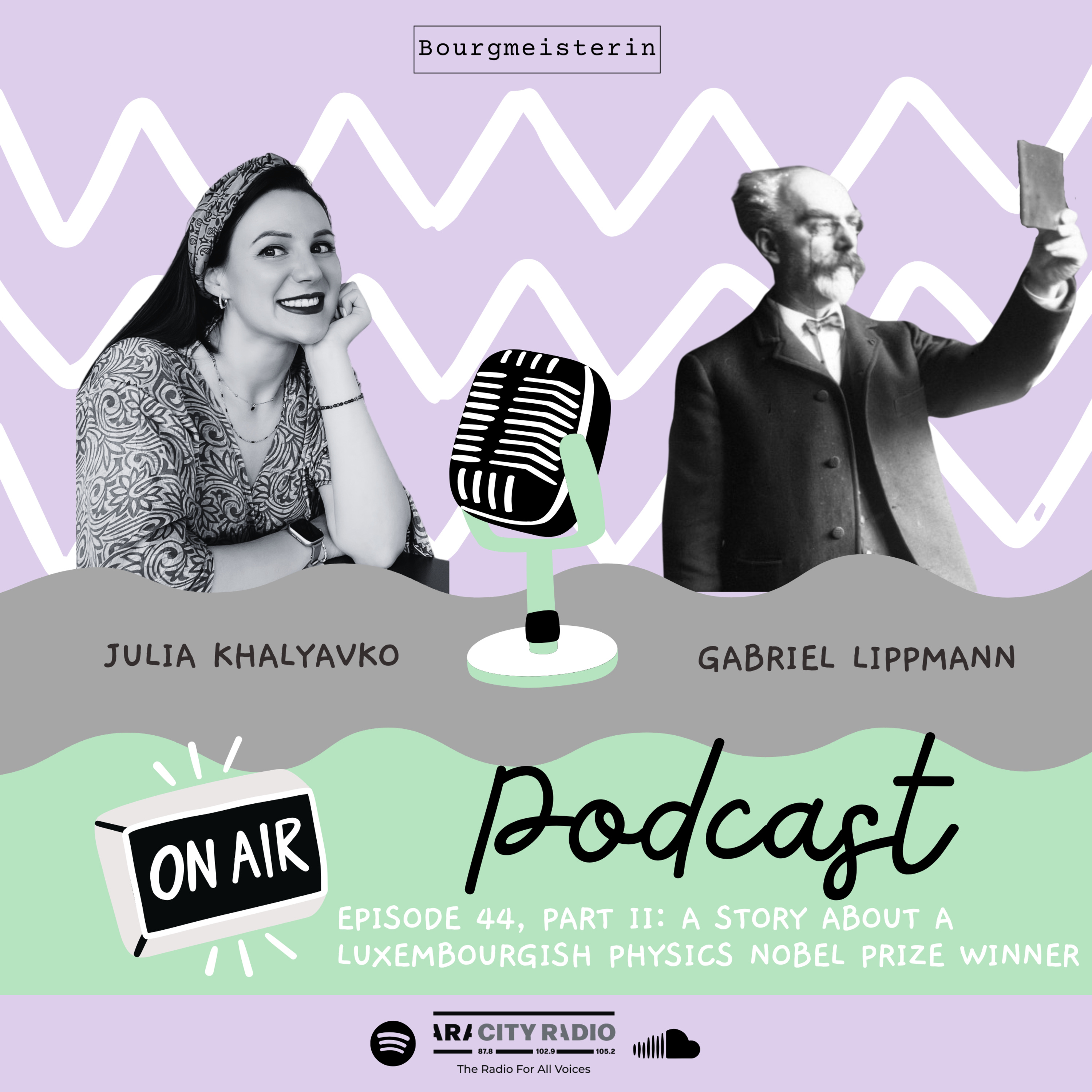 Bourgmeisterin Episode #44: Gabriel Lippmann, part 2 episode artwork