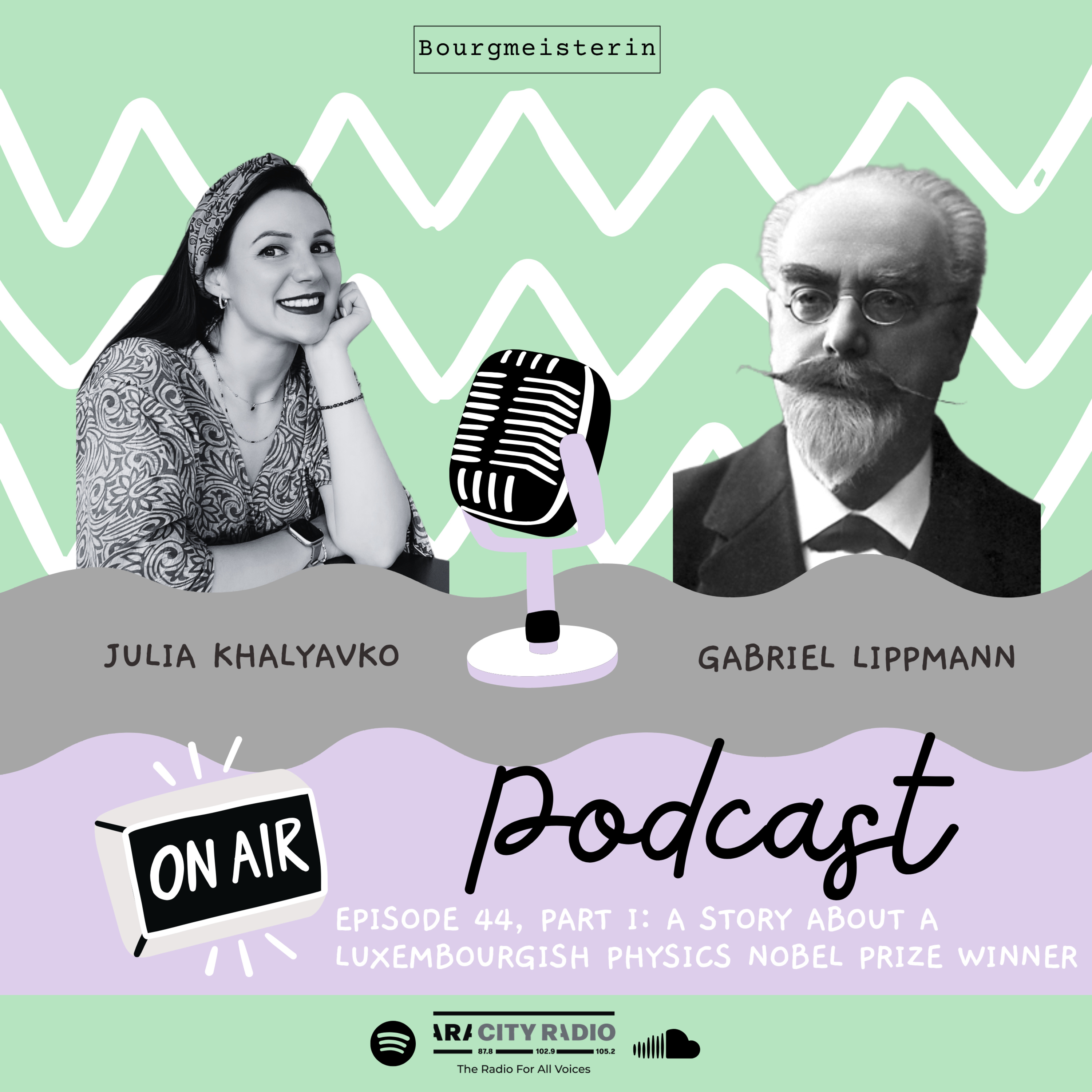 Bourgmeisterin Episode #44: Gabriel Lippmann, part 1 episode artwork