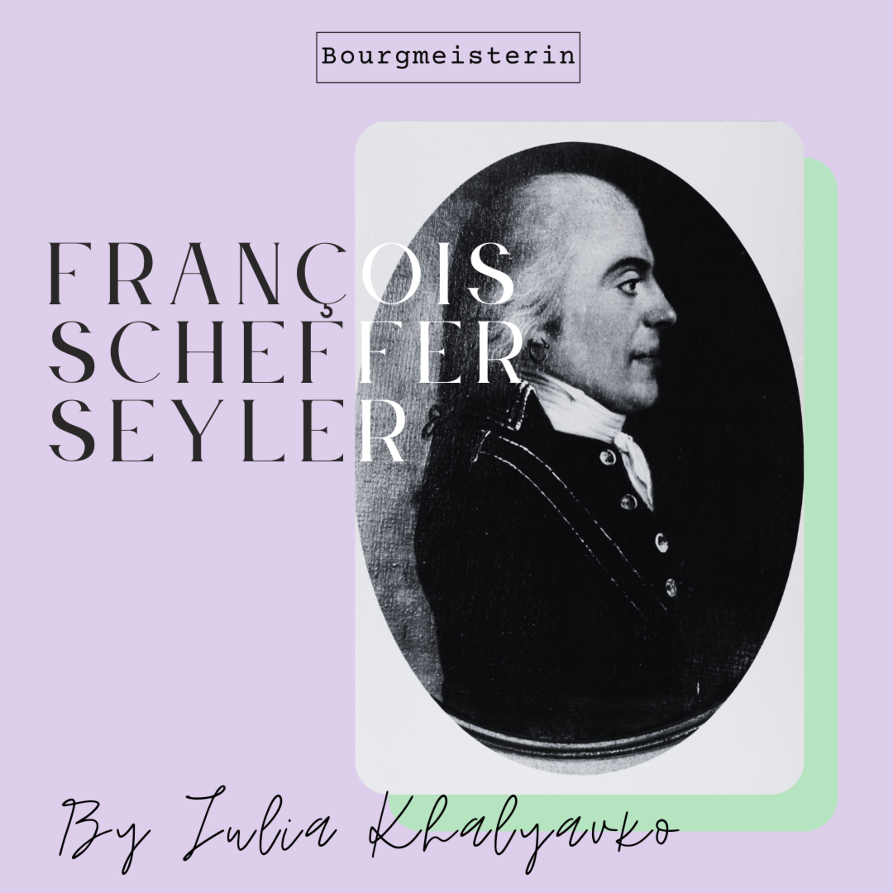 Bourgmeisterin Episode #24: François Scheffer-Seyler episode artwork