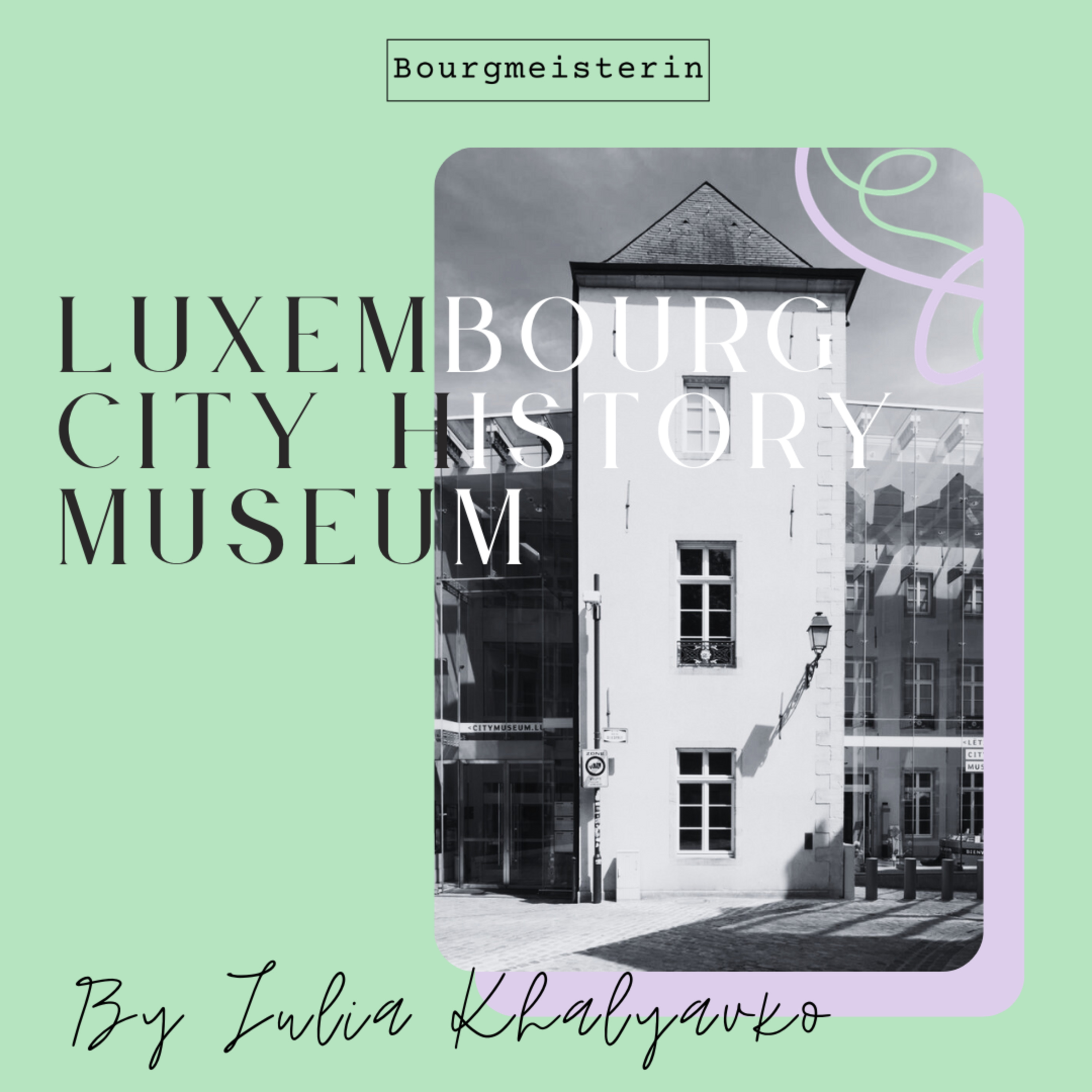 Bourgmeisterin Episode #15: Luxembourg City History Museum episode artwork