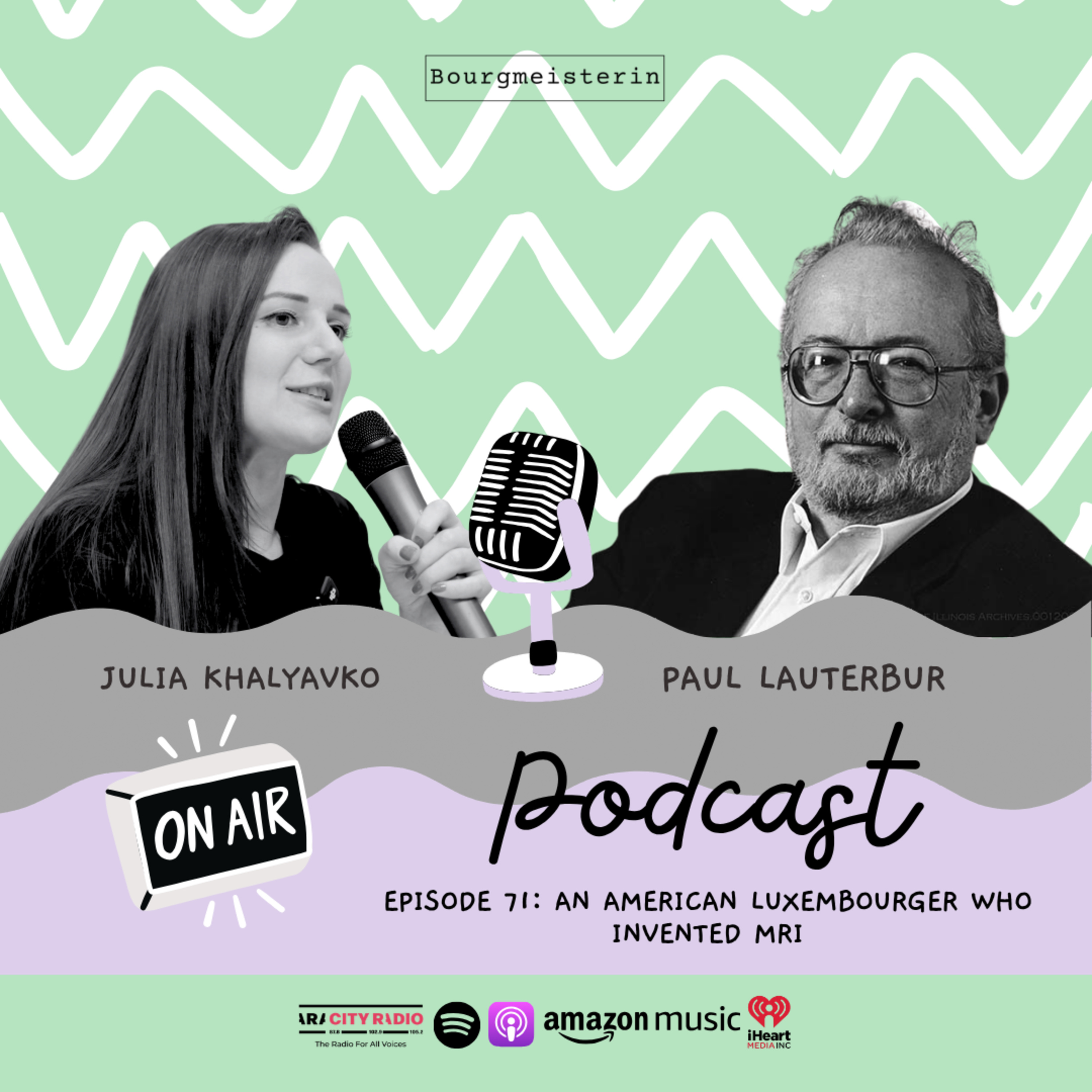 Bourgmeisterin Episode #71: Paul Lauterbur, an American Luxembourger who invented MRI