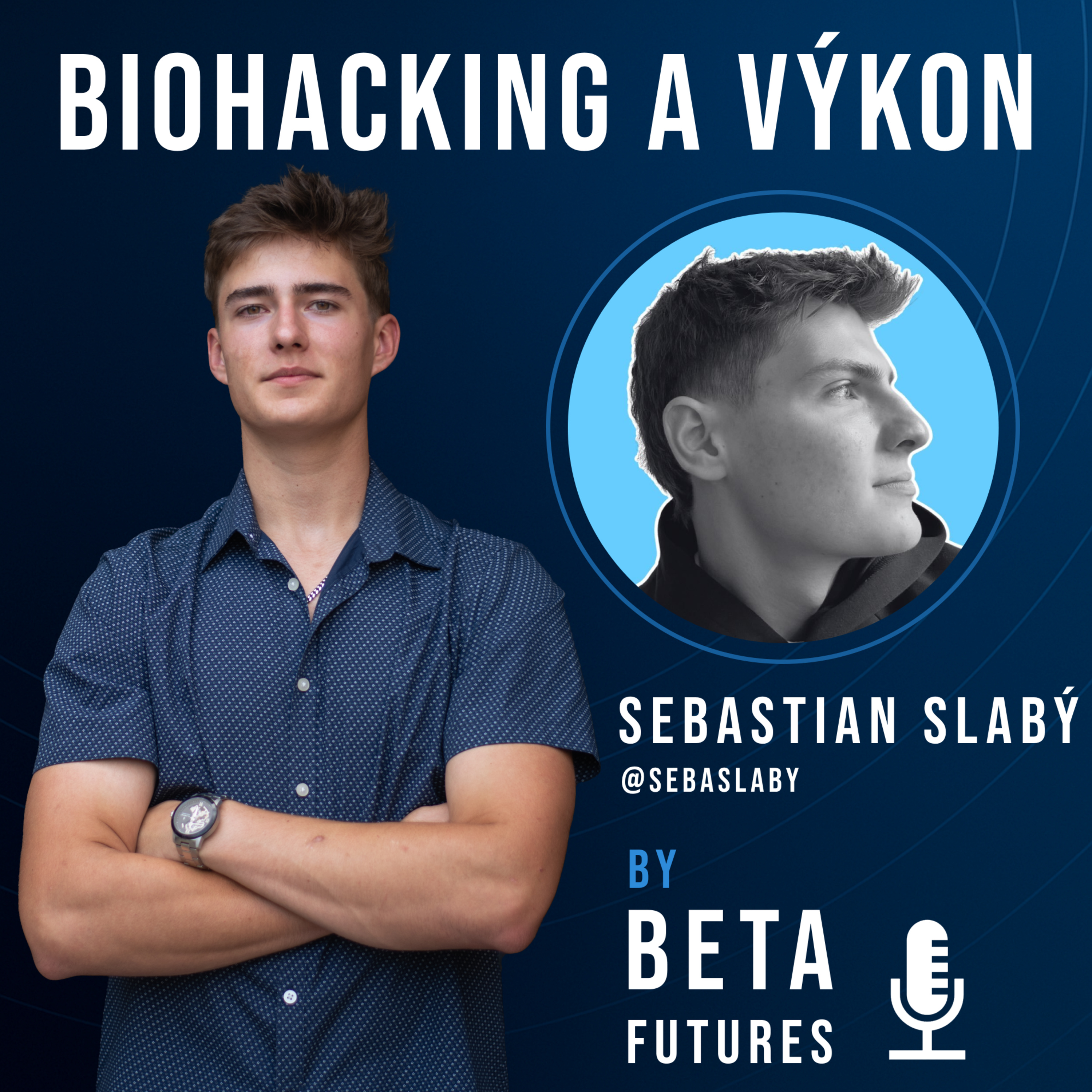 Tělo jako nástroj výkonu: Biohacking & zdraví se Sebastianem Slabým episode artwork