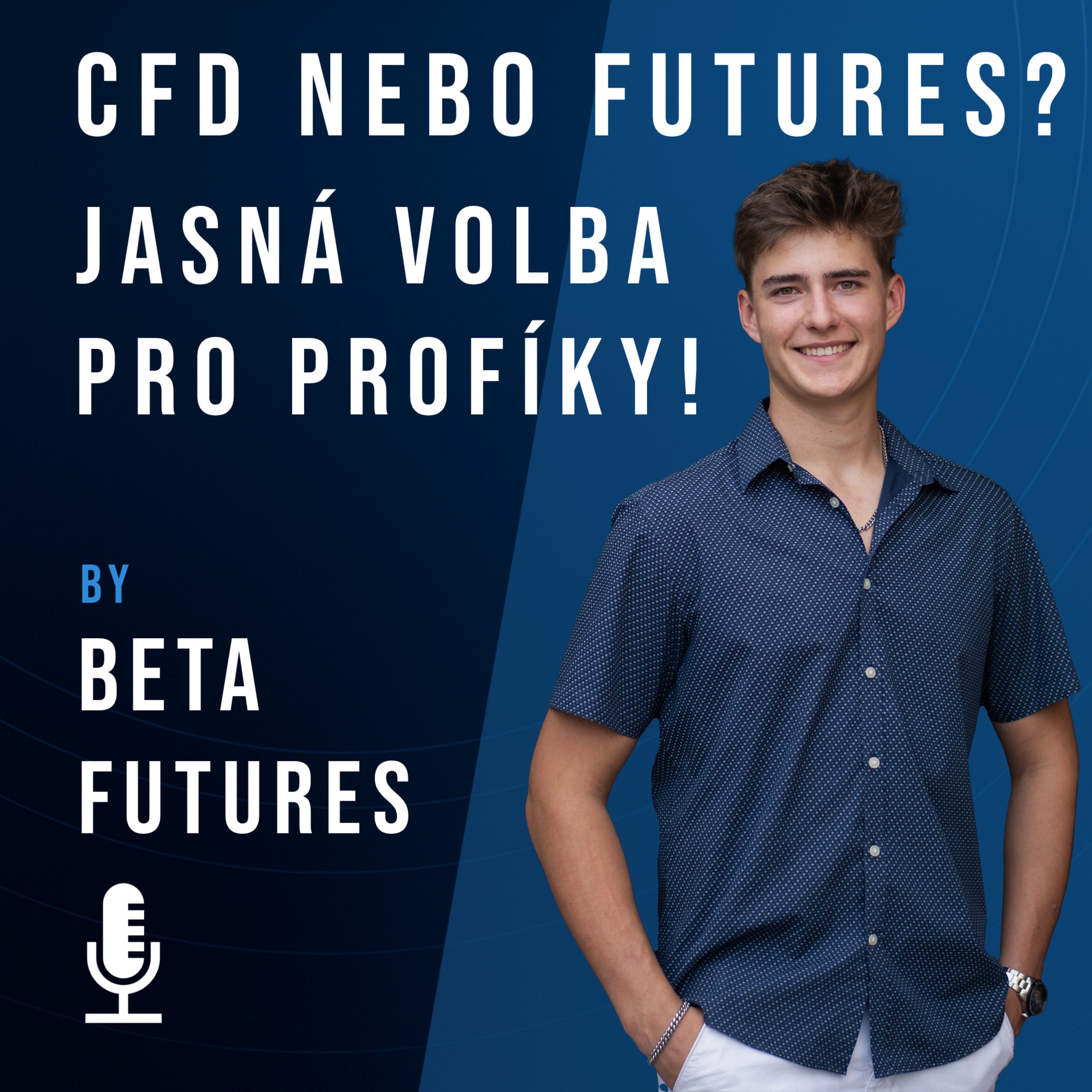 CFD vs. Futures: Proč většina traderů používá špatný nástroj episode artwork