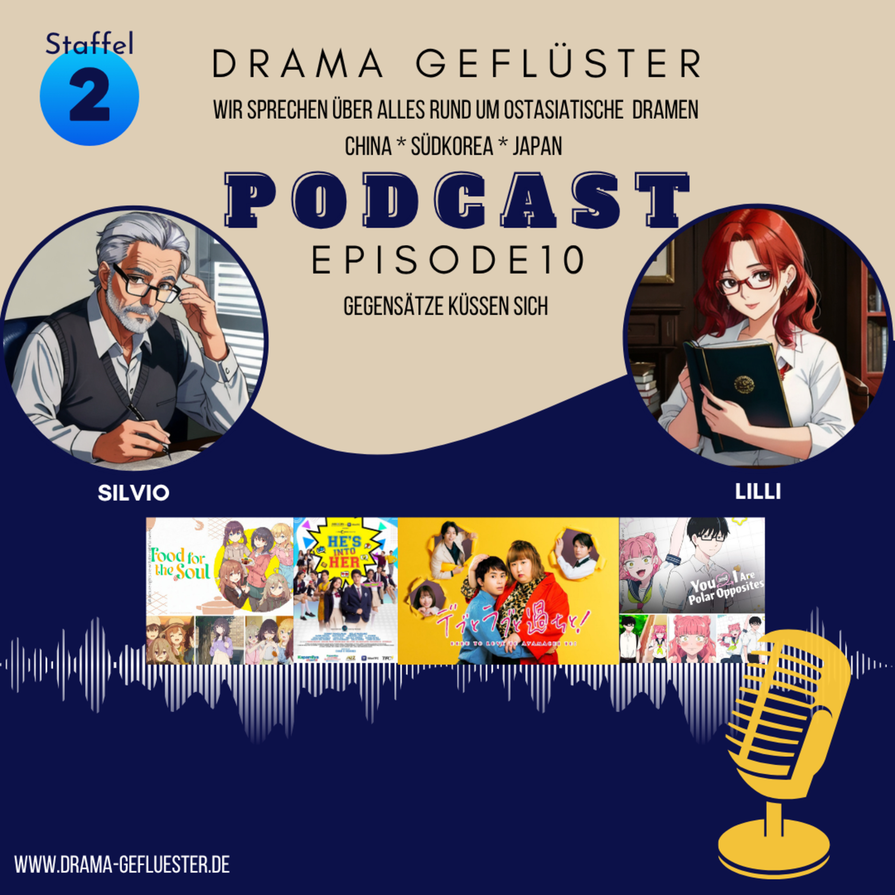 Gegensätze küssen sich - Dramageflüster S2 #10