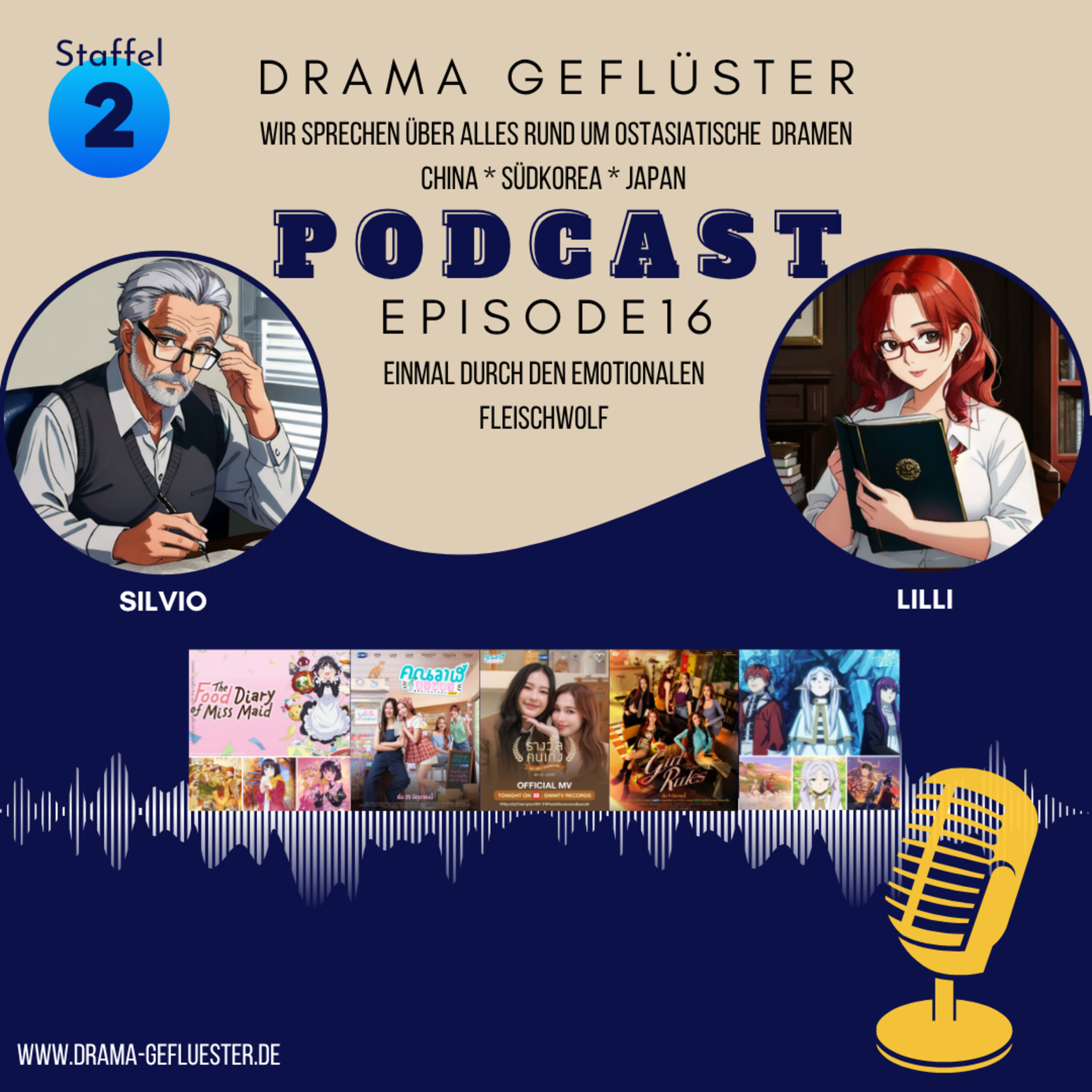 Einmal durch den emotionalen Fleischwolf – Dramageflüster S2 #16