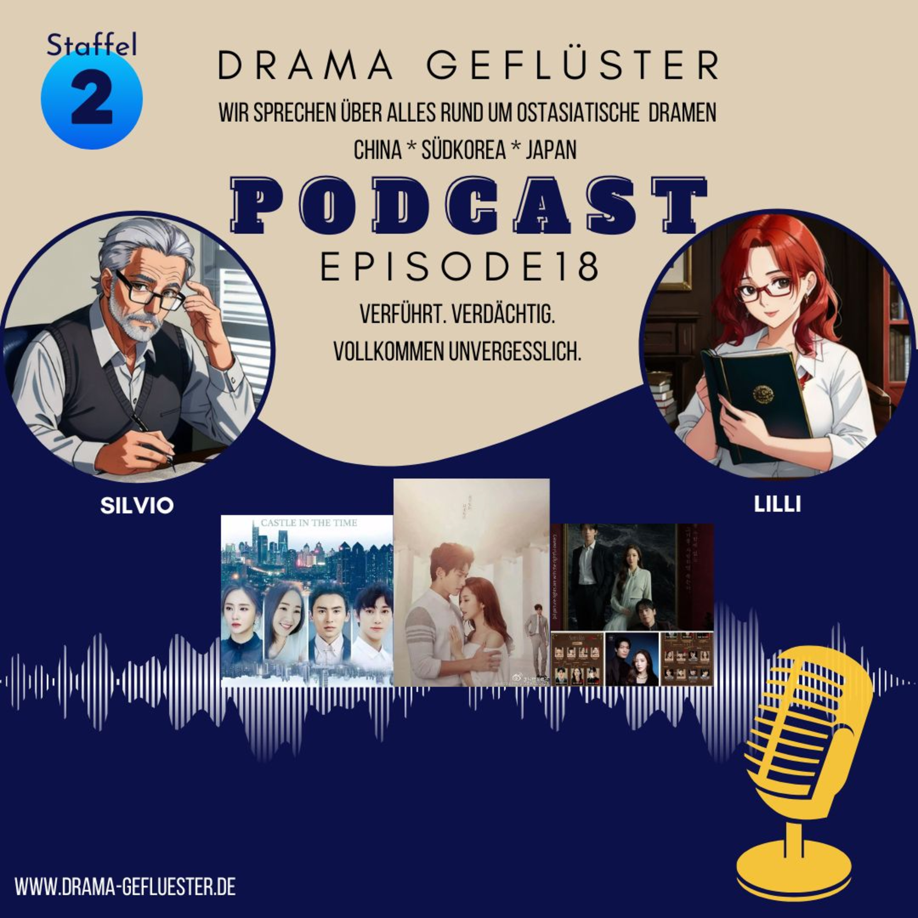 Verführt. Verdächtig. Vollkommen unvergesslich. – Dramageflüster S2 #18