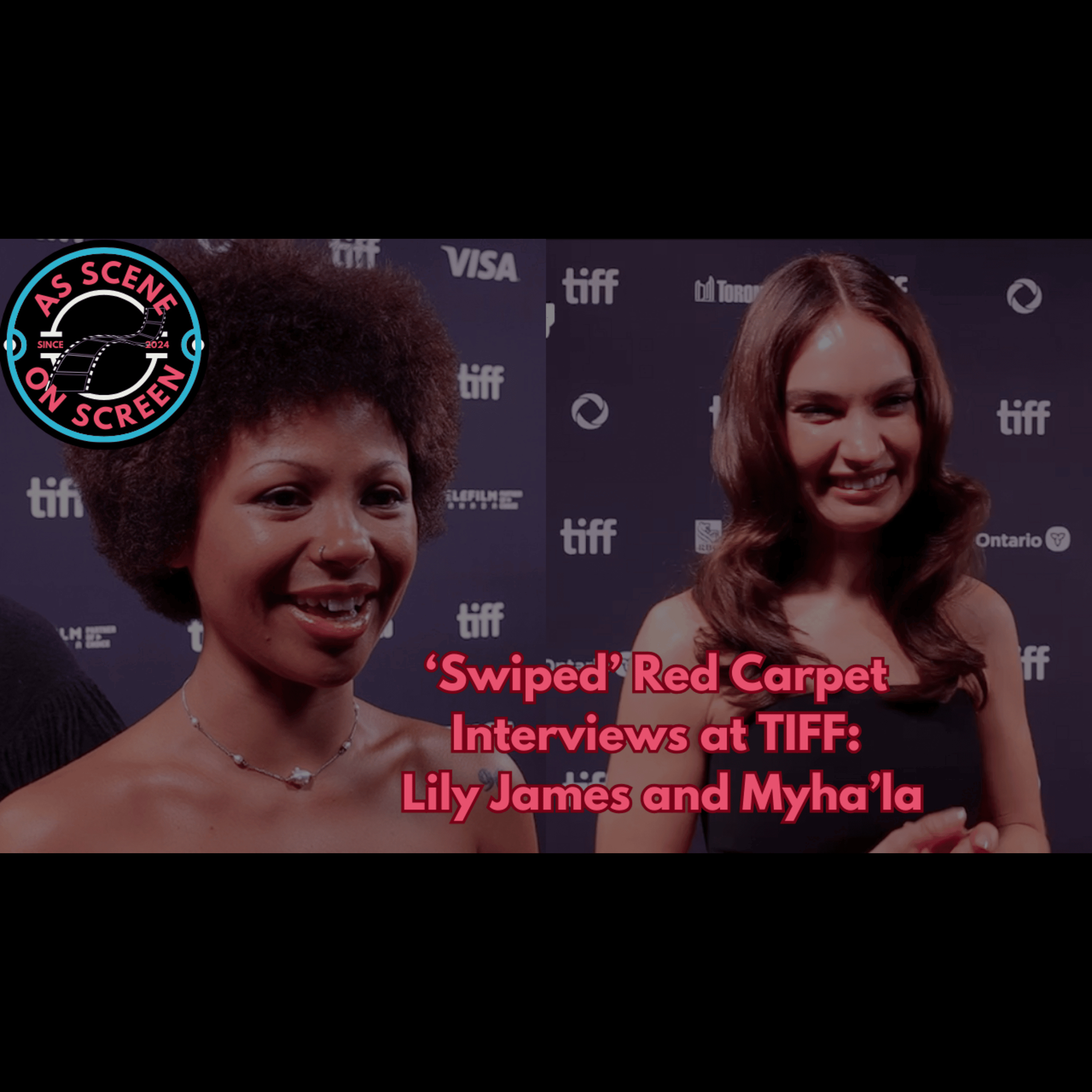 As Scene On Screen - ‘Swiped’ Red Carpet Interviews at TIFF: Lily James and Myha’la