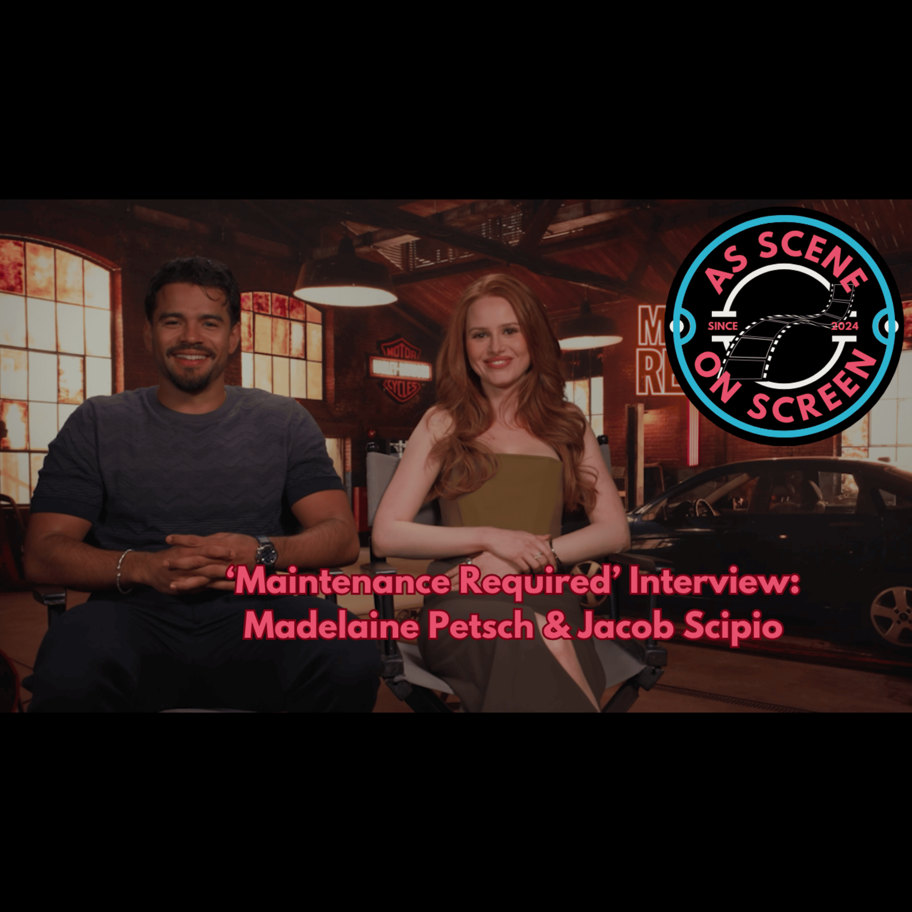 As Scene On Screen - ‘Maintenance Required’ Interview: Madelaine Petsch & Jacob Scipio