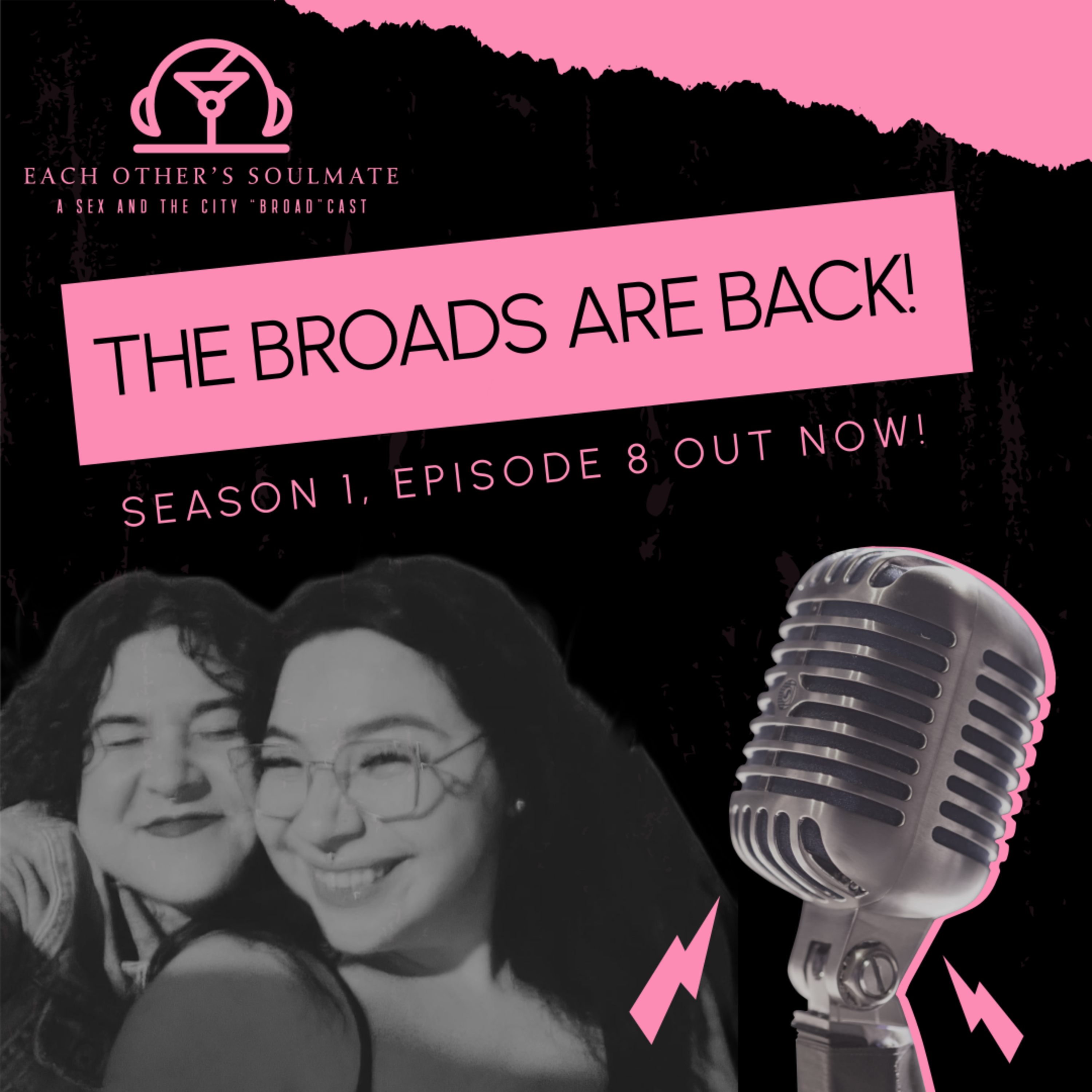 Each Other’s Soulmate - A Sex and the City “Broad”cast