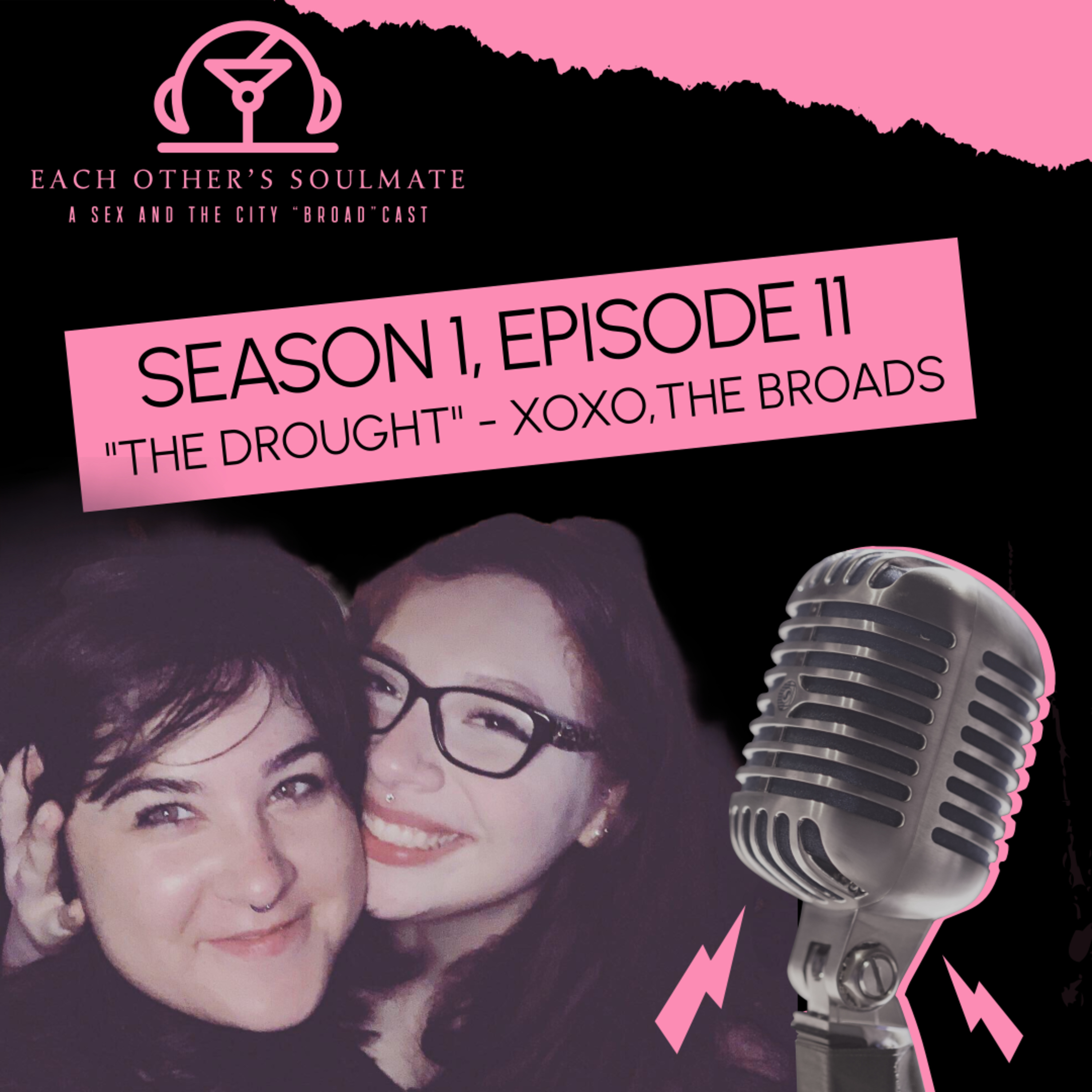 Each Other’s Soulmate - A Sex and the City “Broad”cast