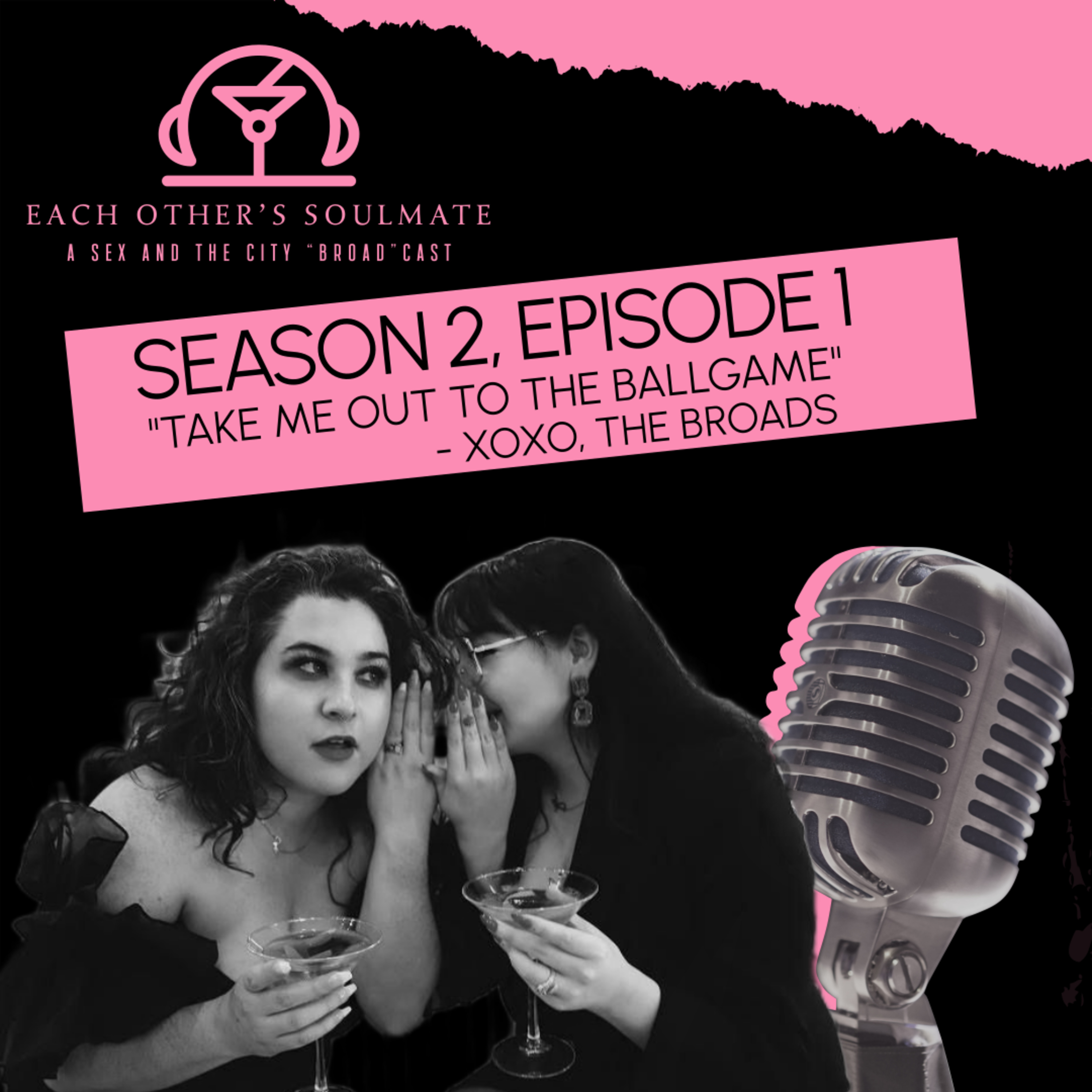 Each Other’s Soulmate - A Sex and the City “Broad”cast