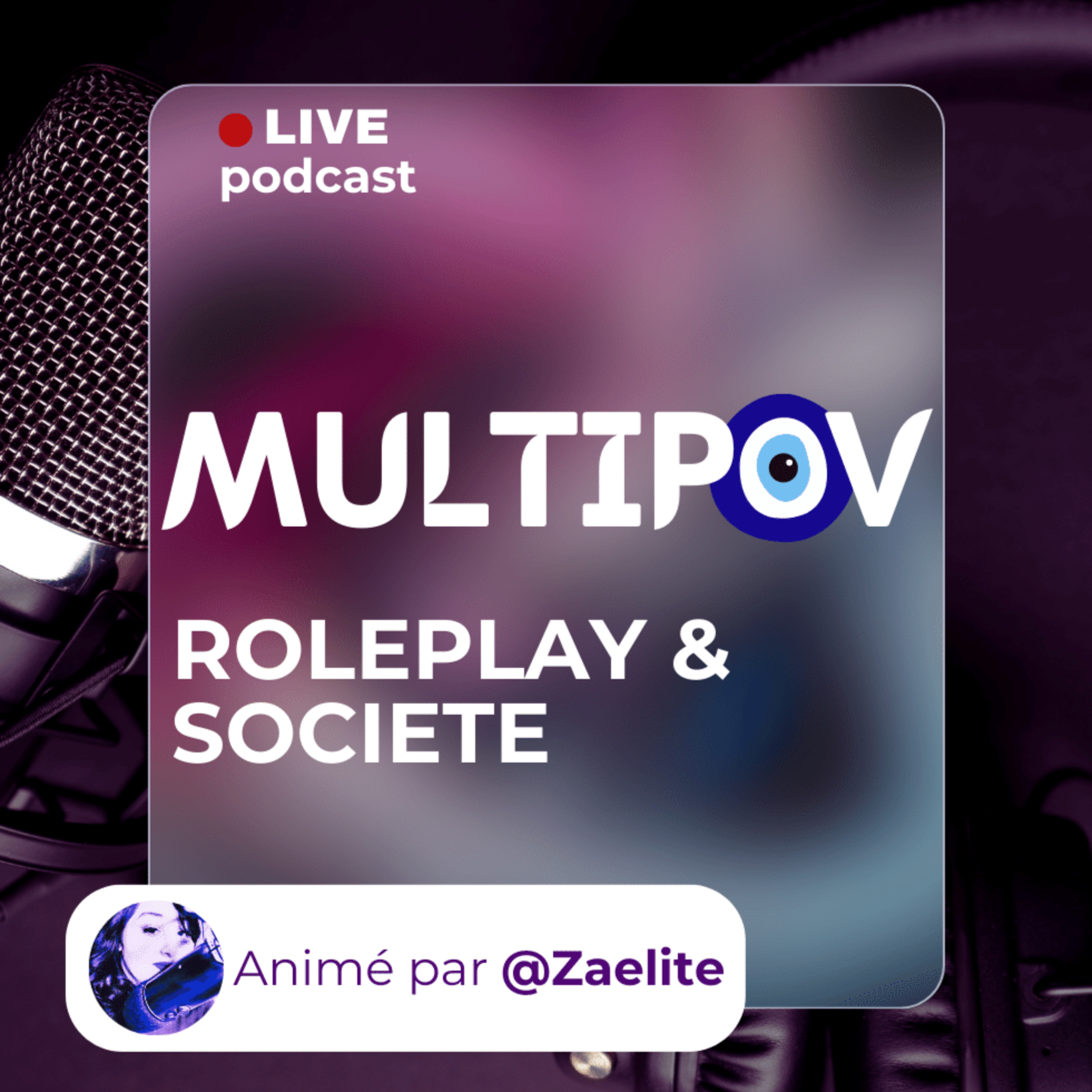 MultiPOV %231 – RP & Société
