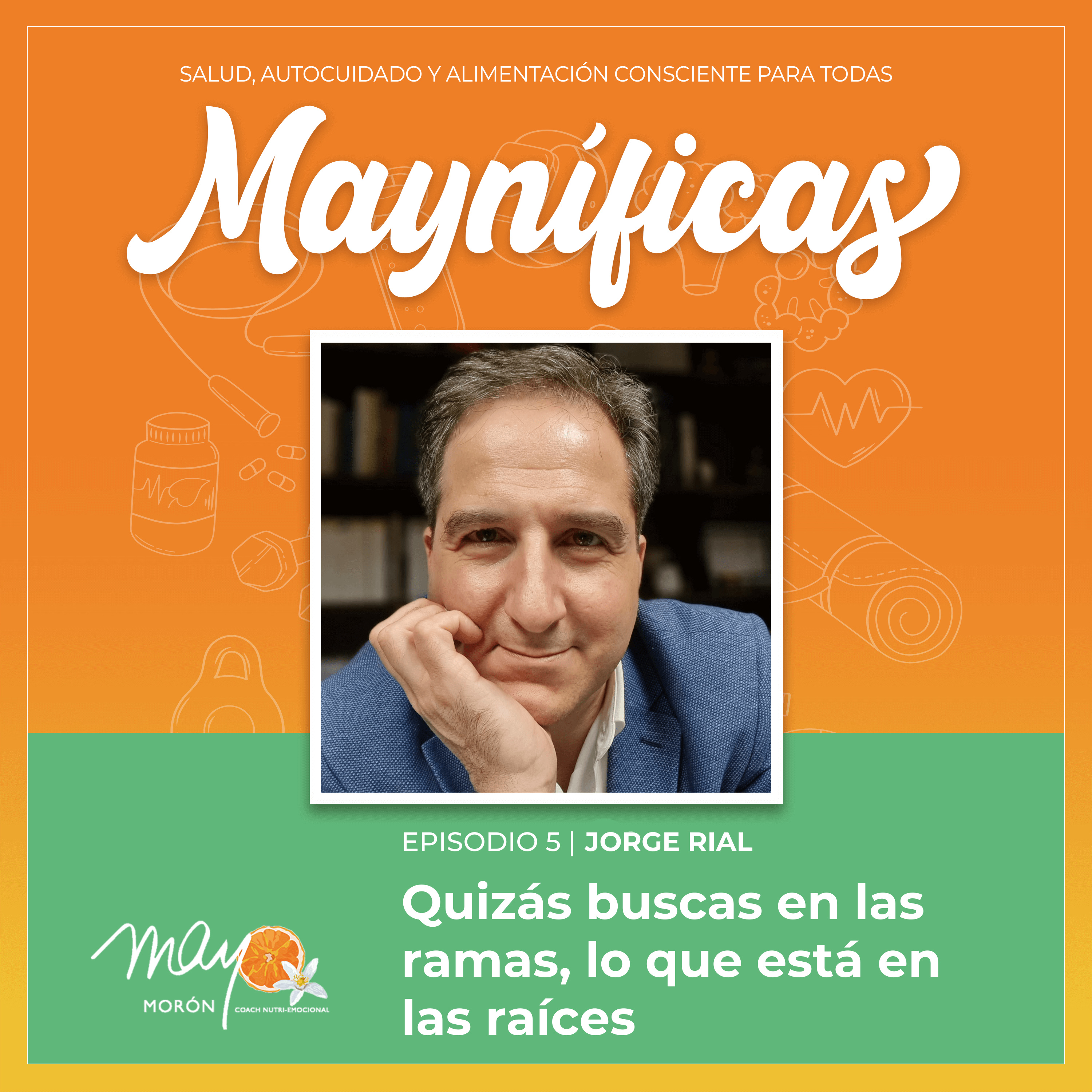 Mayníficas I Salud, Autocuidado y Alimentación Consciente