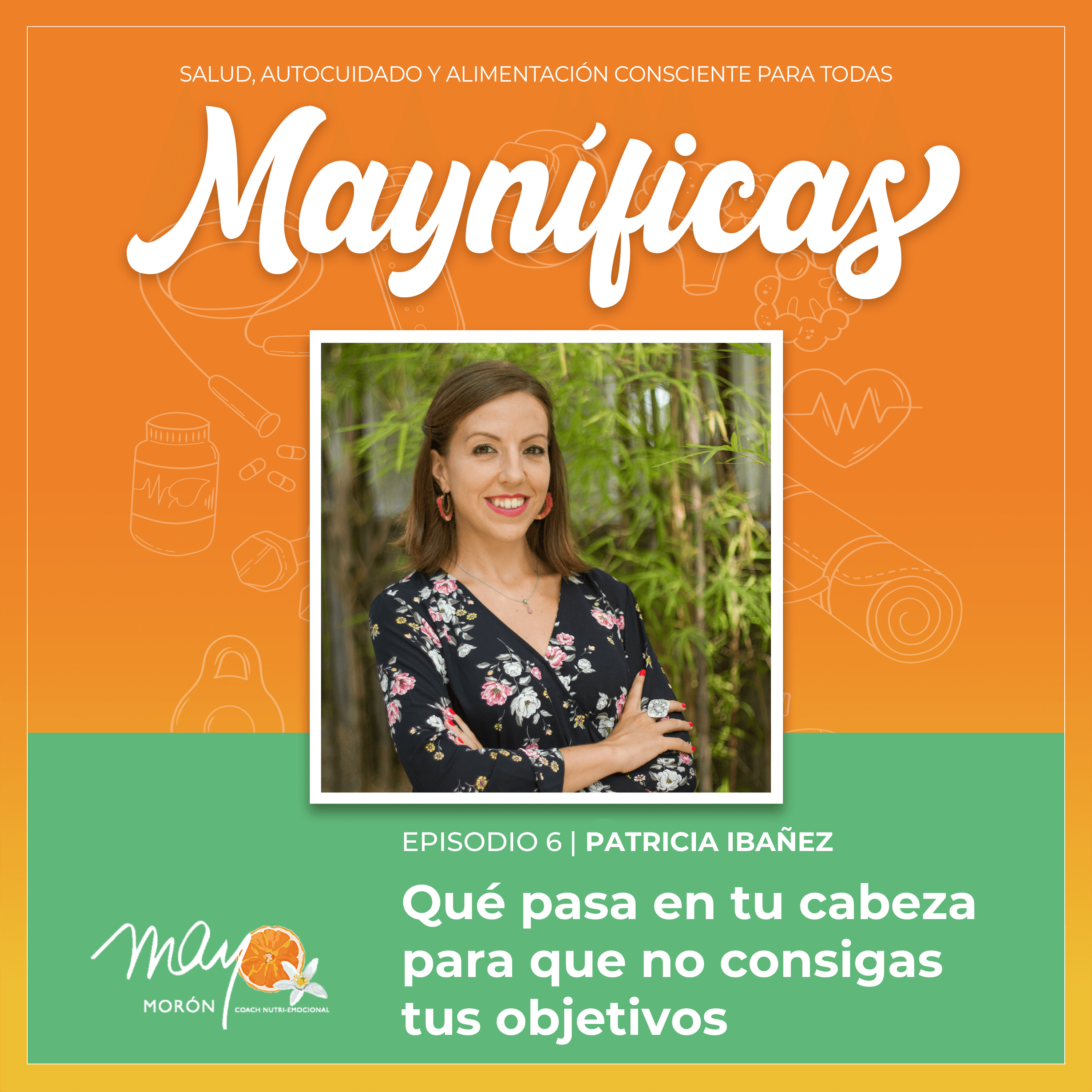 Mayníficas I Salud, Autocuidado y Alimentación Consciente