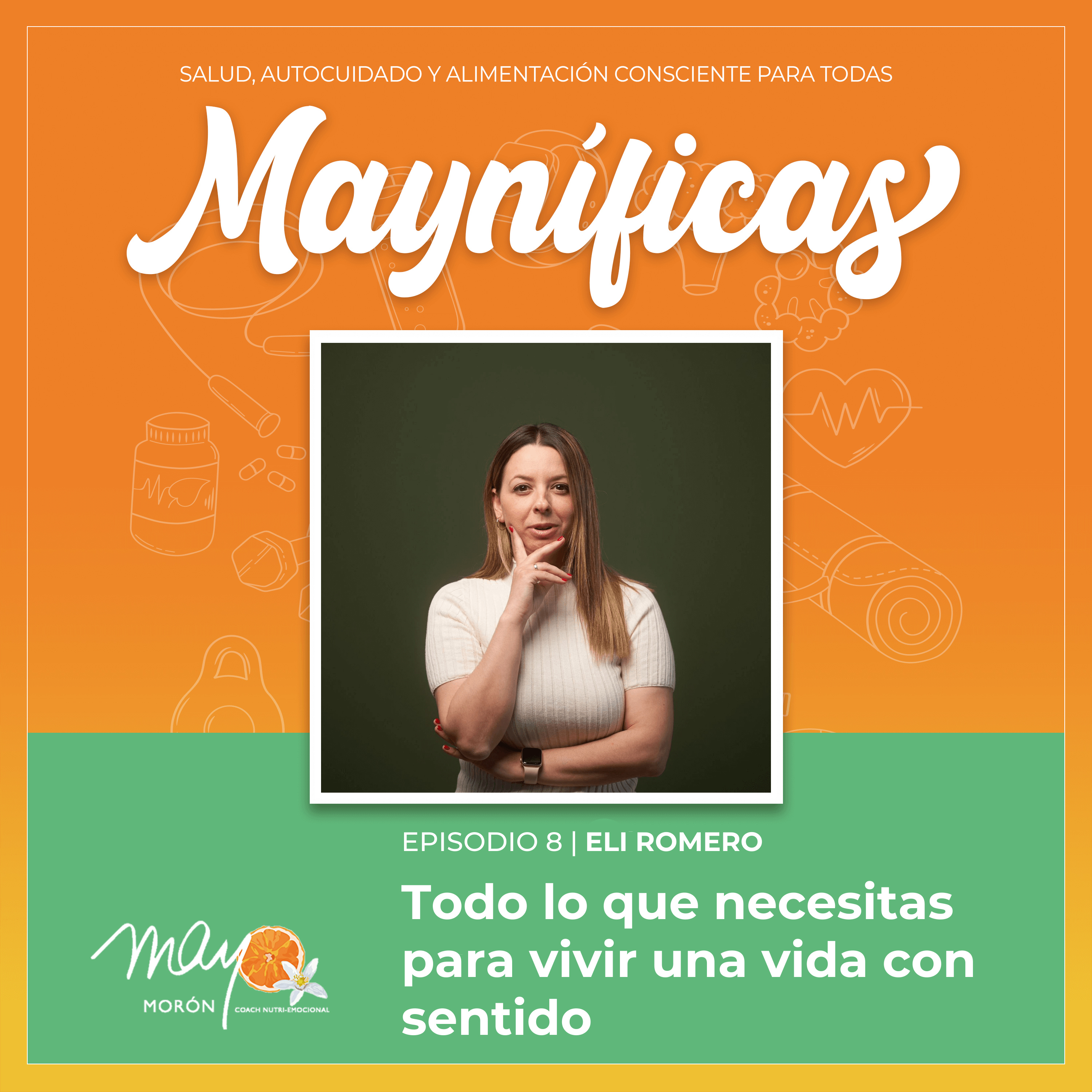Mayníficas I Salud, Autocuidado y Alimentación Consciente