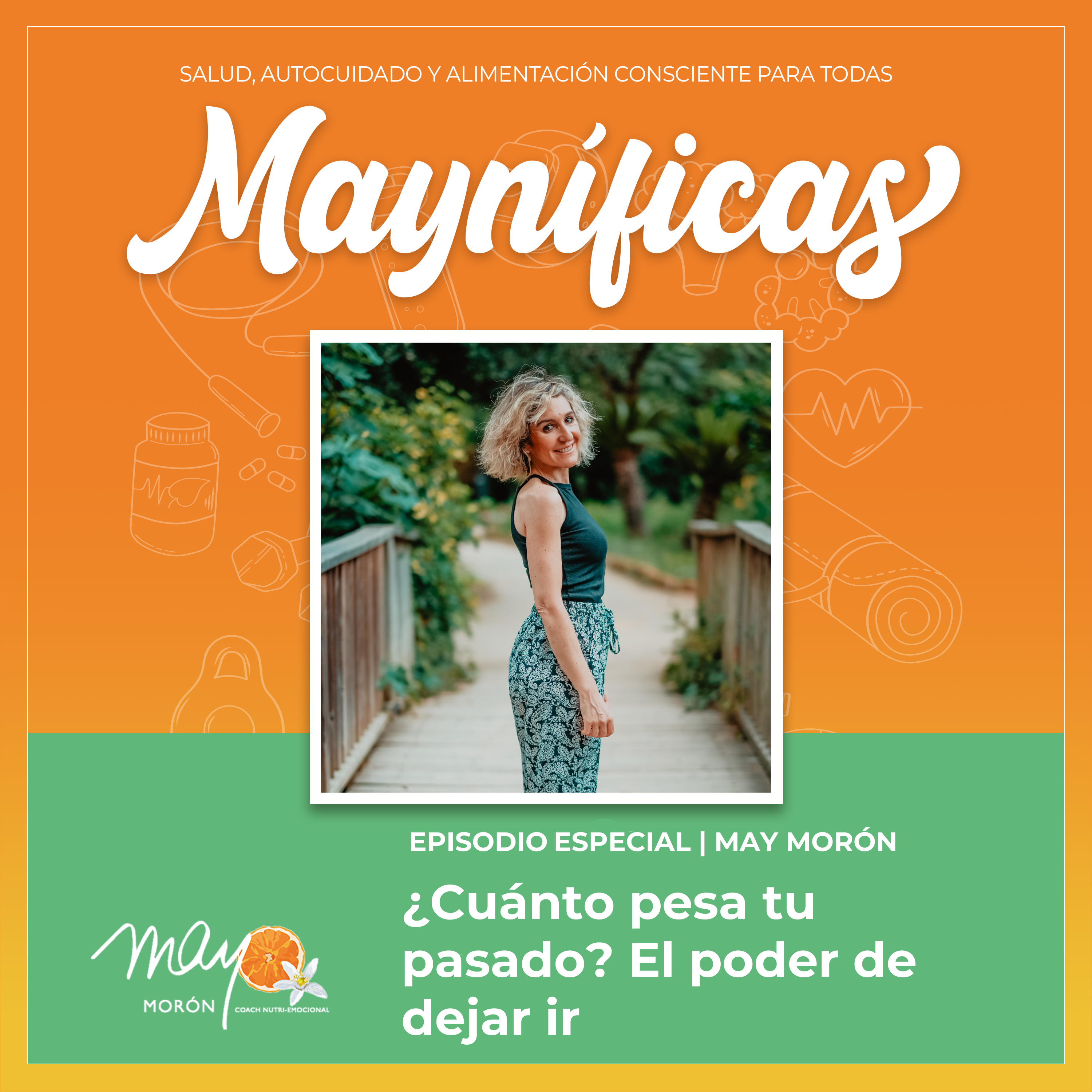 Mayníficas I Salud, Autocuidado y Alimentación Consciente