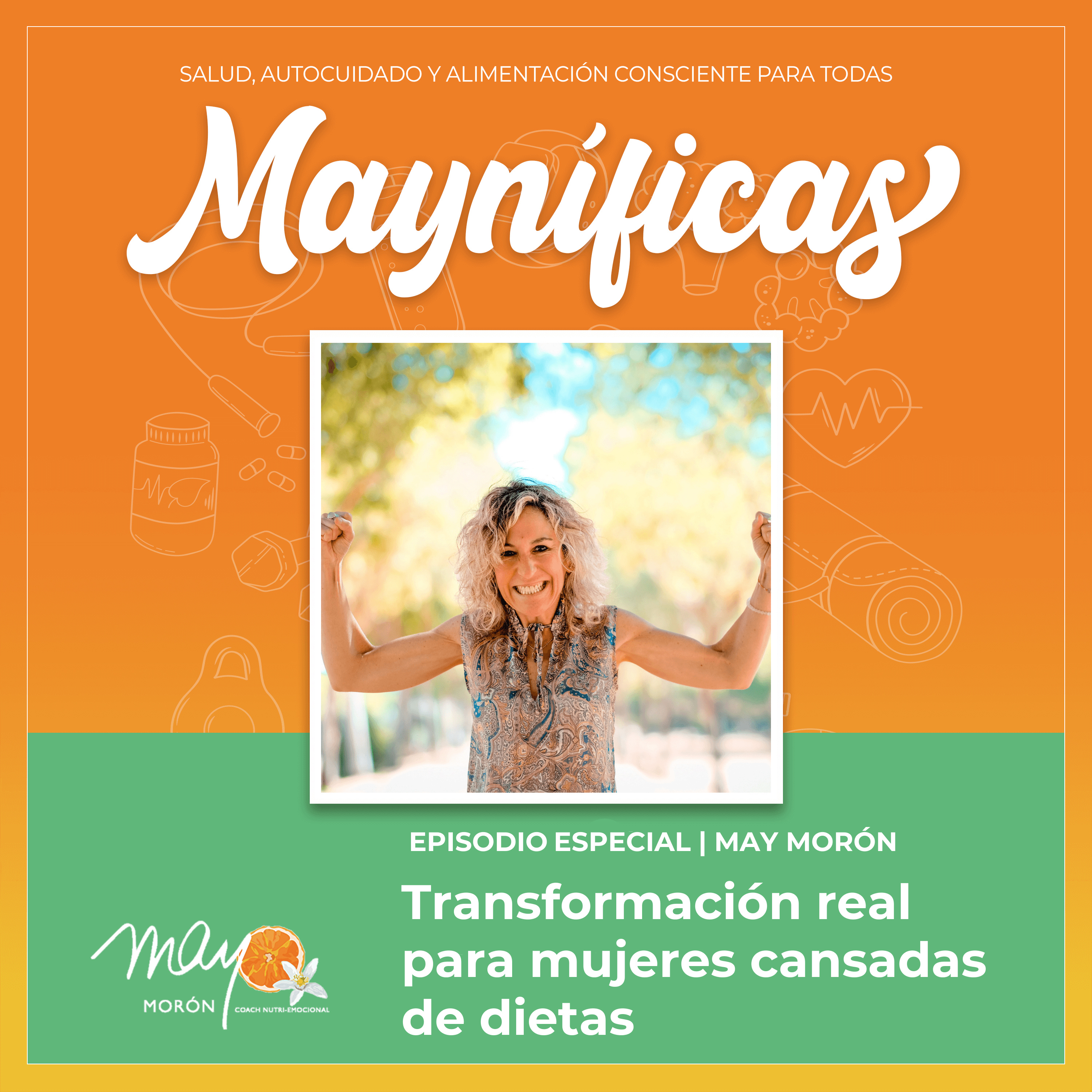 Mayníficas I Salud, Autocuidado y Alimentación Consciente