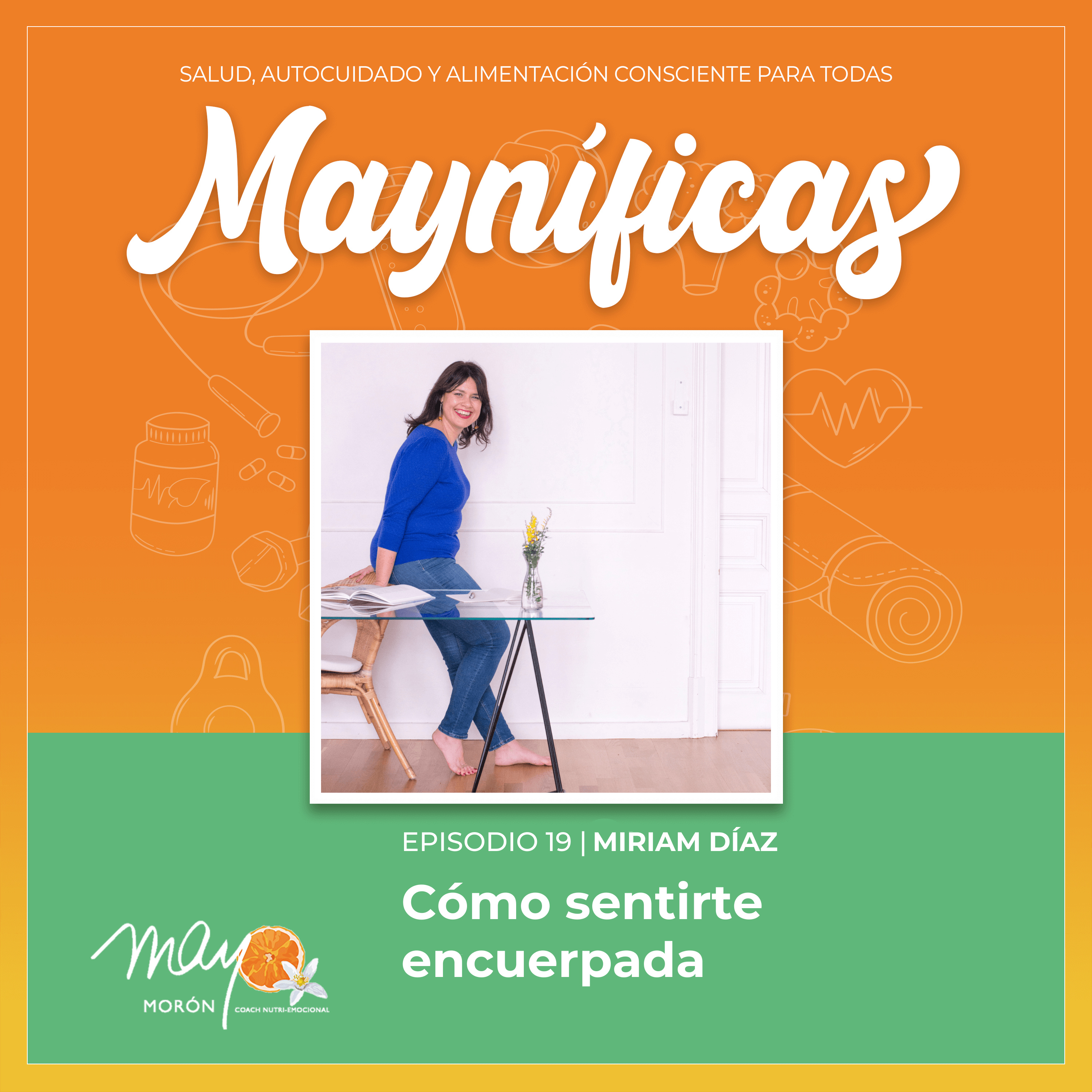 Mayníficas I Salud, Autocuidado y Alimentación Consciente