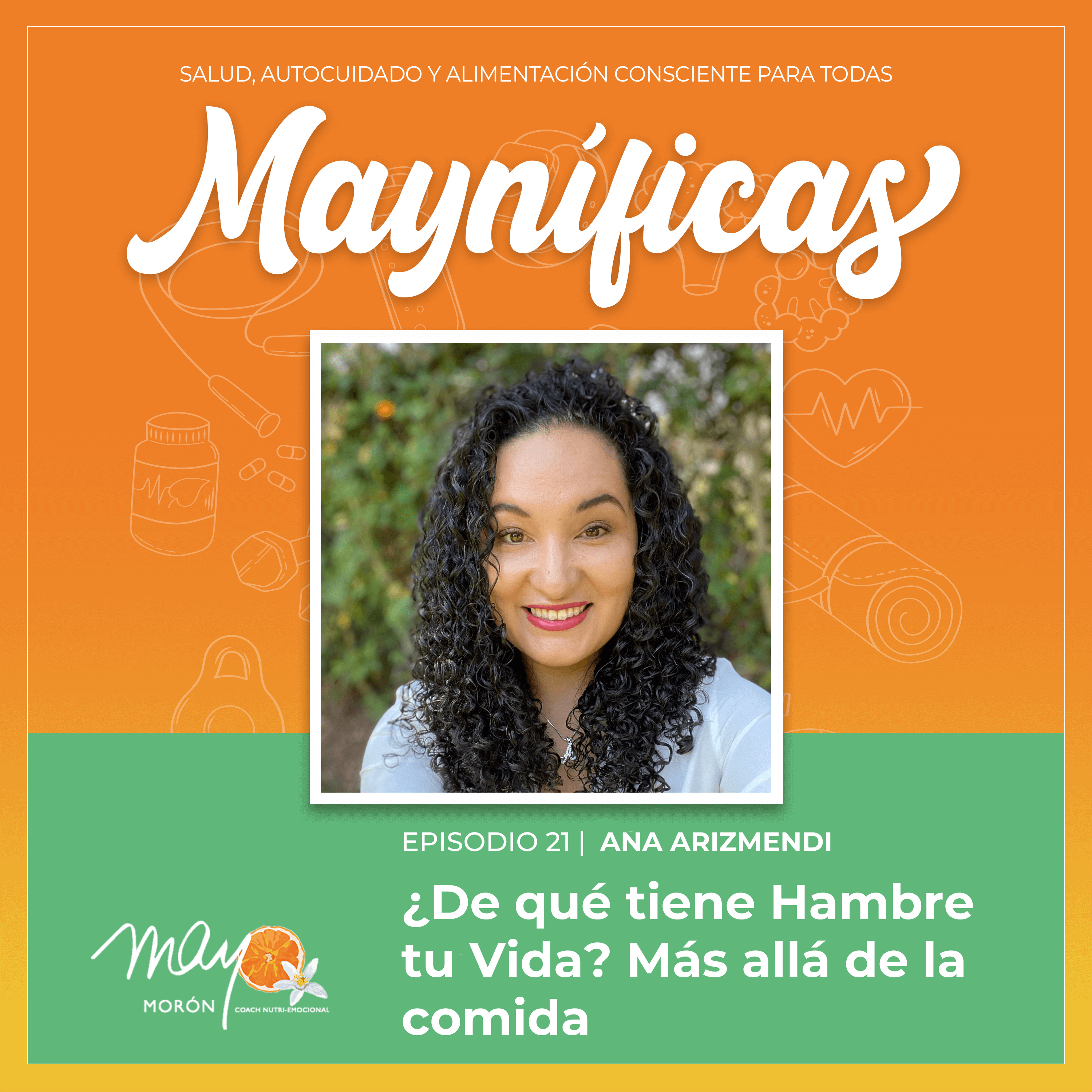 Mayníficas I Salud, Autocuidado y Alimentación Consciente