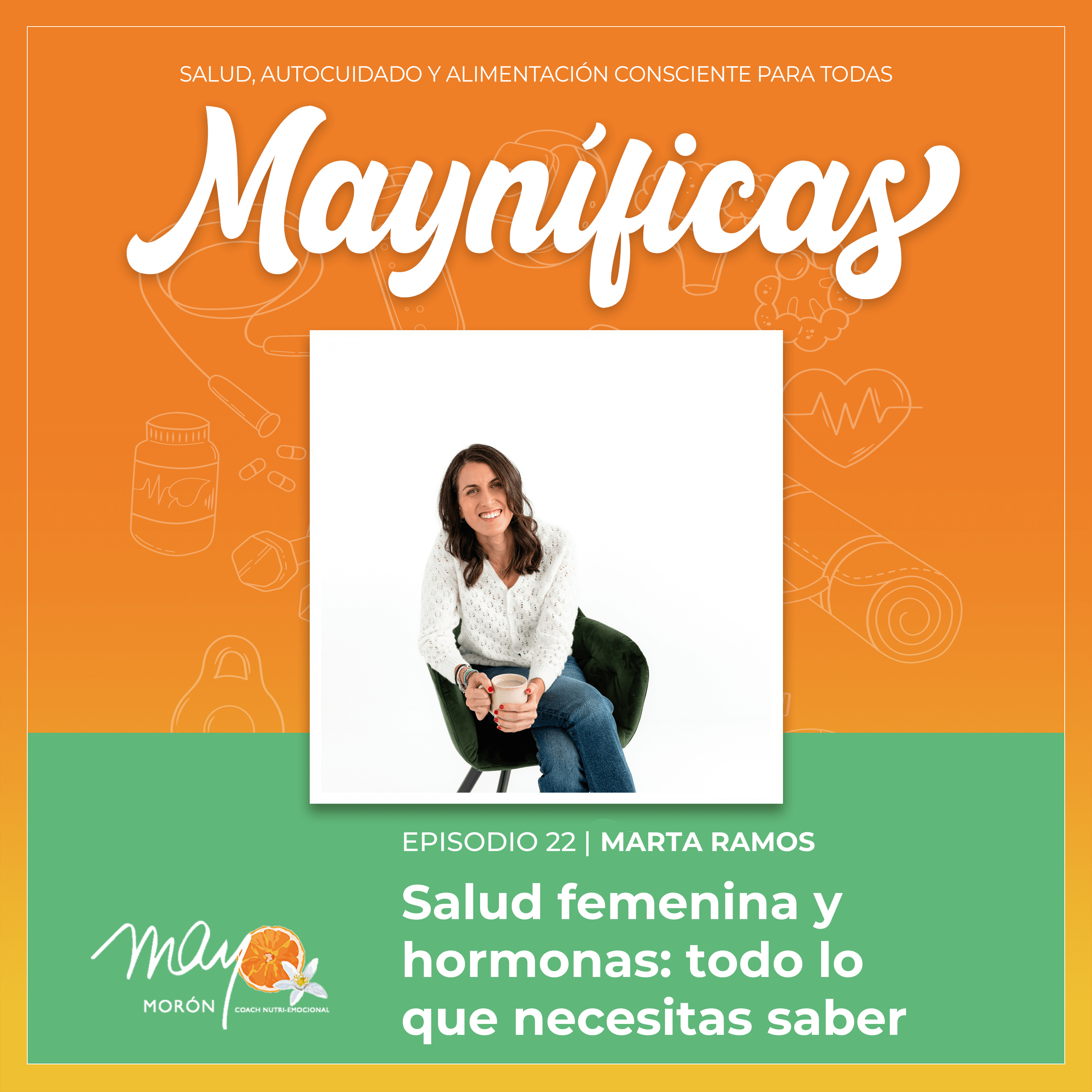 Mayníficas I Salud, Autocuidado y Alimentación Consciente