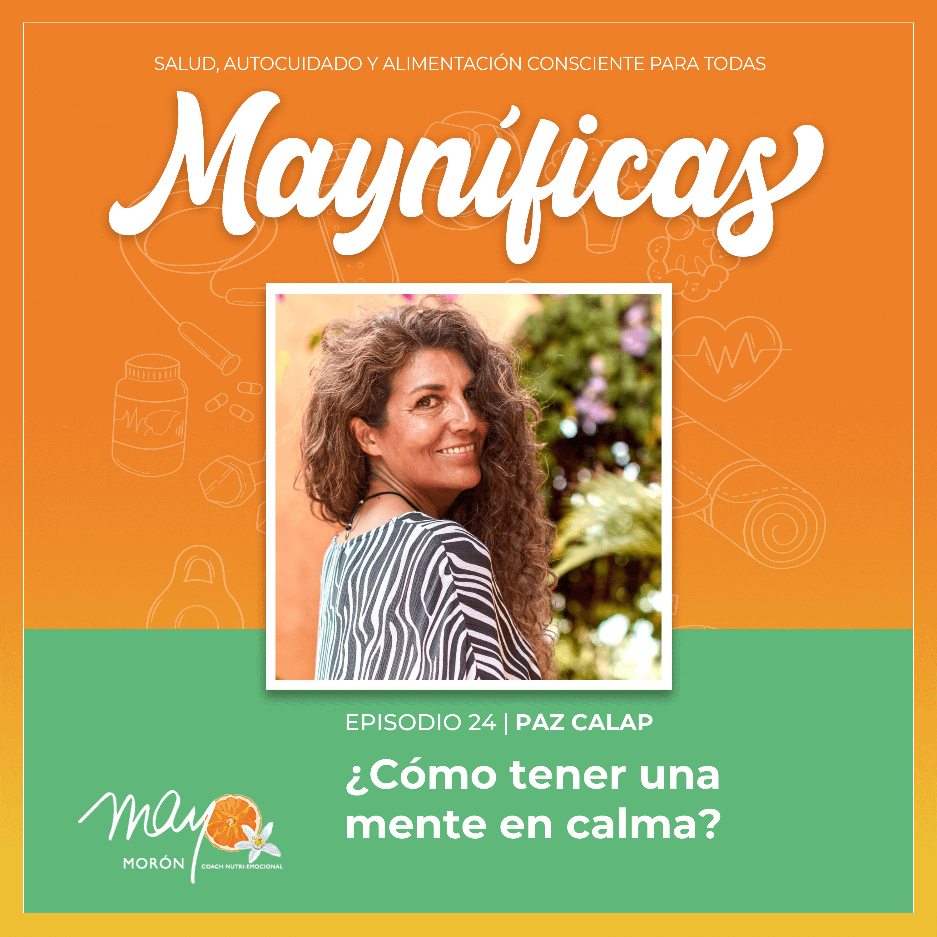 Mayníficas I Salud, Autocuidado y Alimentación Consciente