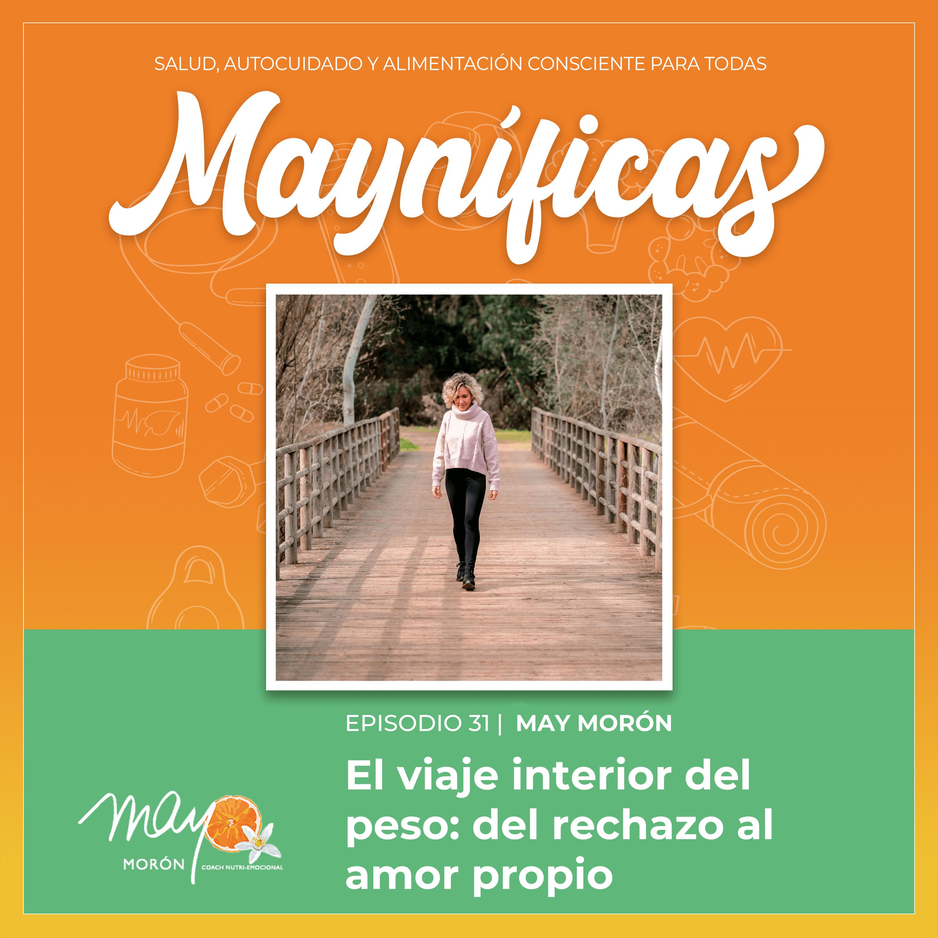 Mayníficas I Salud, Autocuidado y Alimentación Consciente