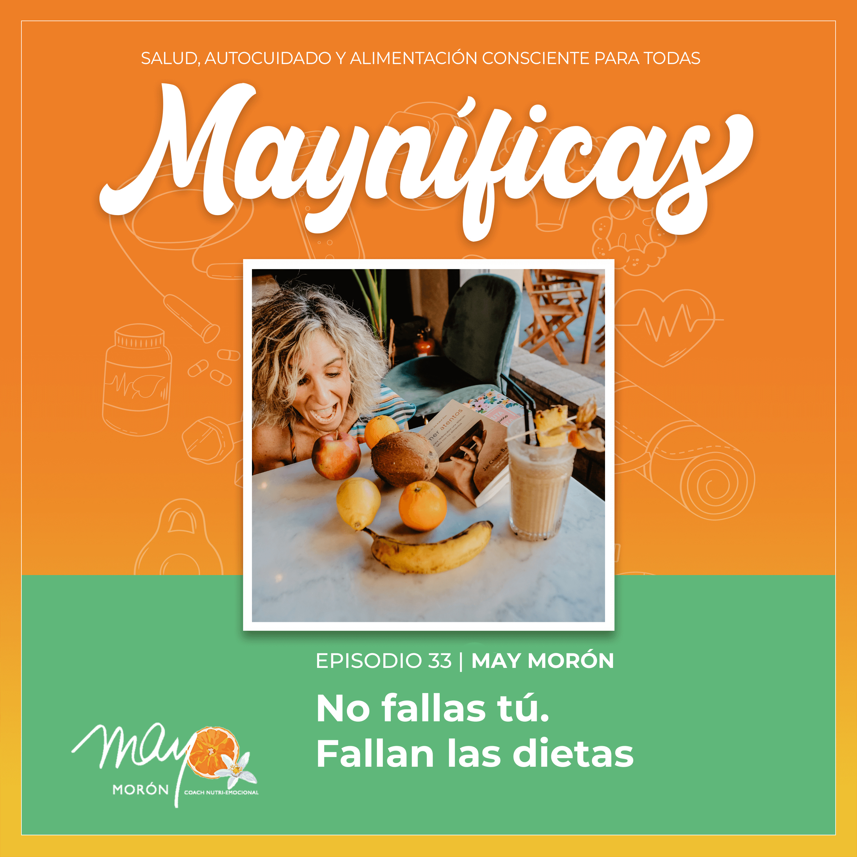 Mayníficas I Salud, Autocuidado y Alimentación Consciente