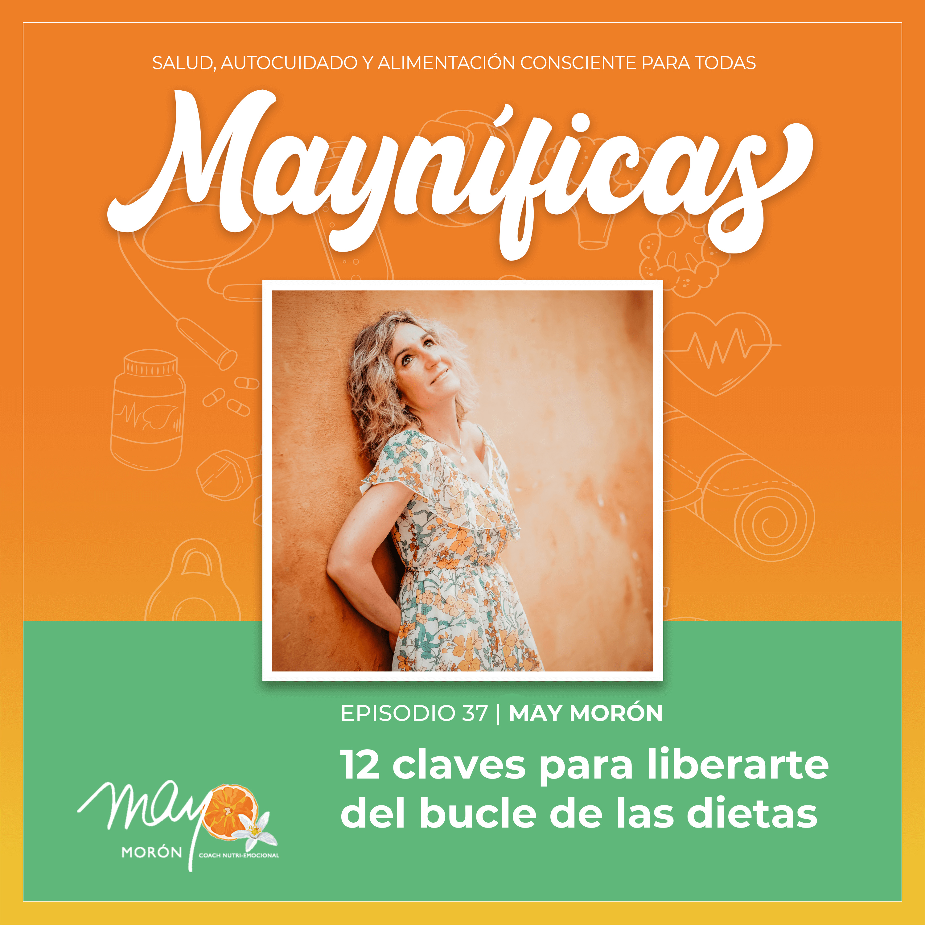 Mayníficas I Salud, Autocuidado y Alimentación Consciente