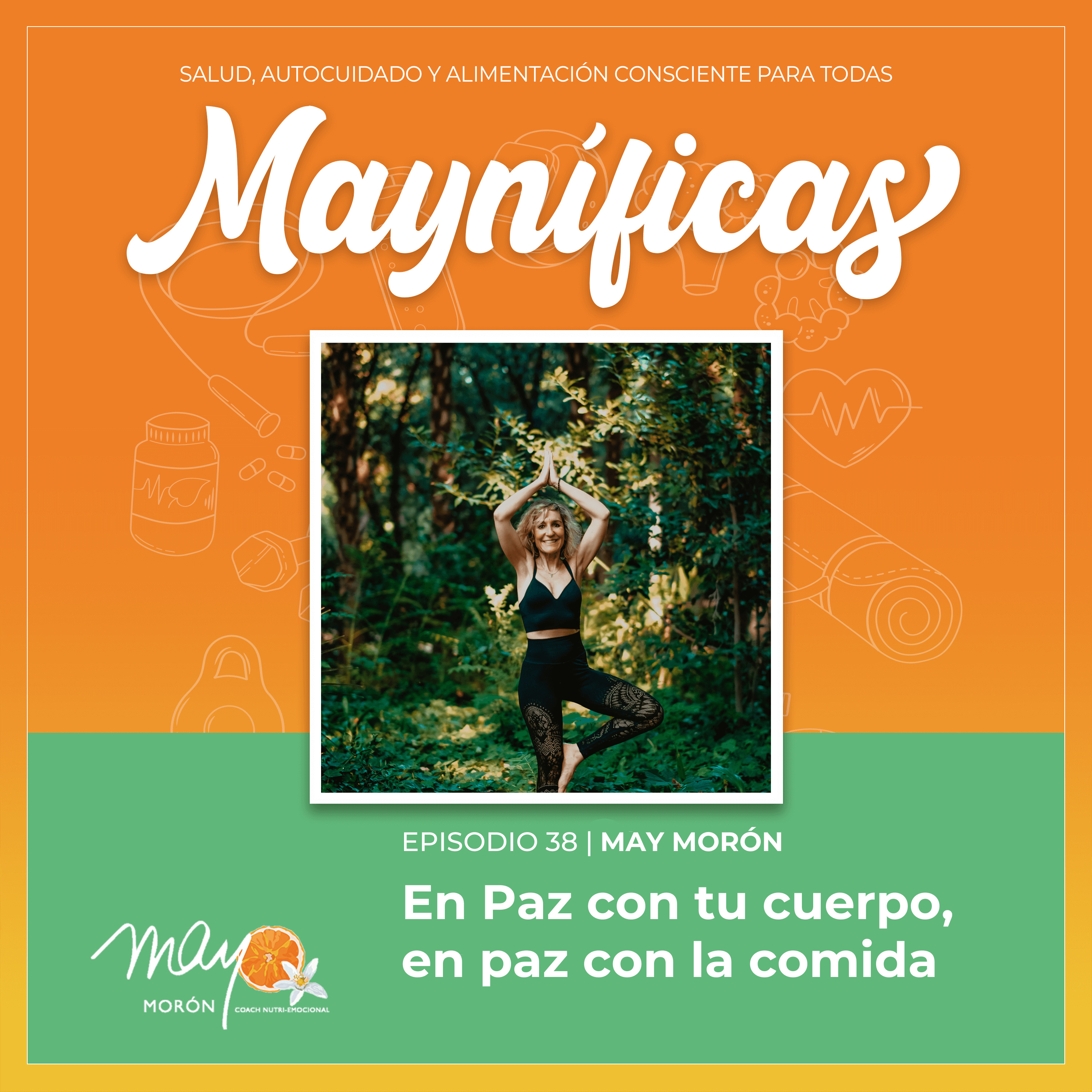 Mayníficas I Salud, Autocuidado y Alimentación Consciente