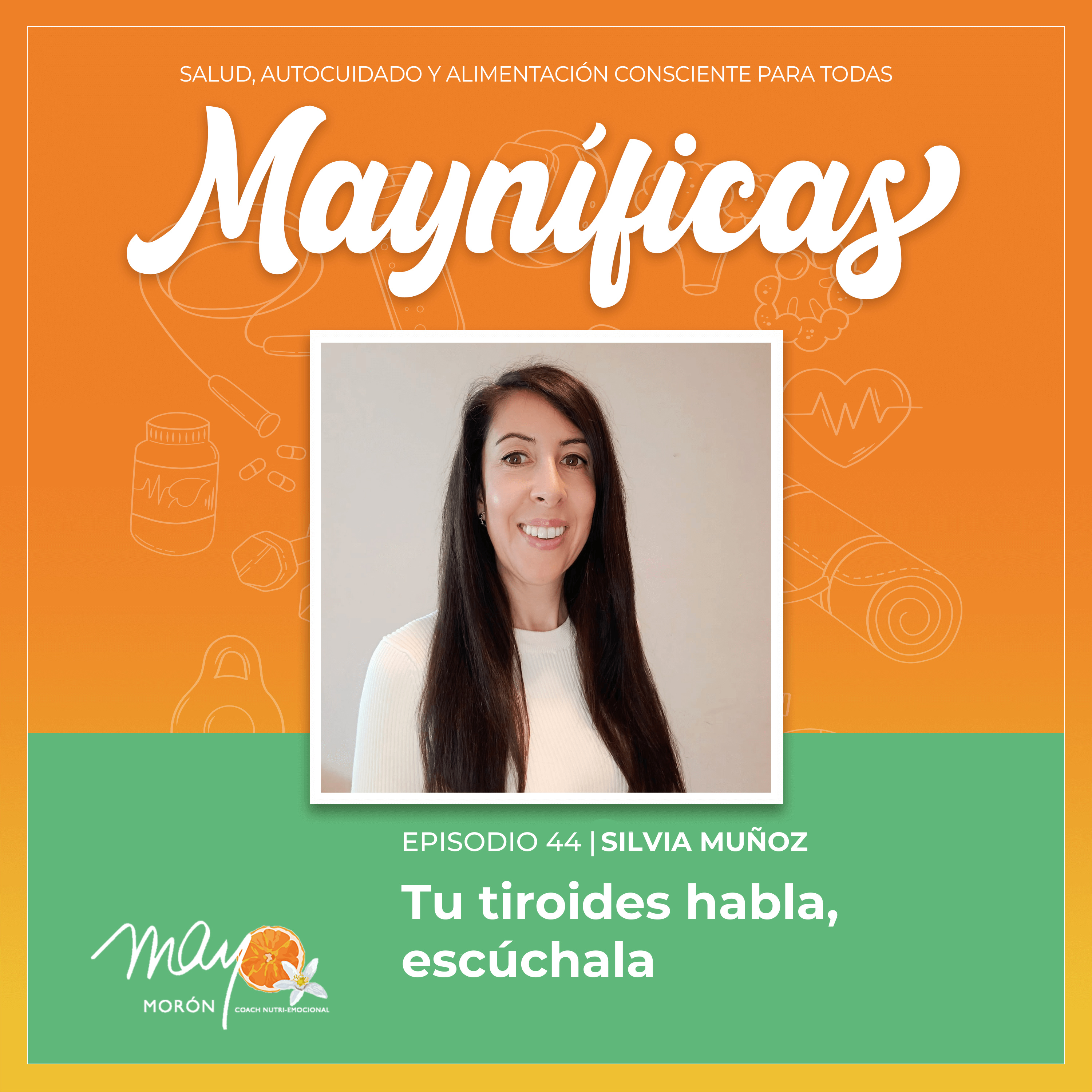 Mayníficas I Salud, Autocuidado y Alimentación Consciente