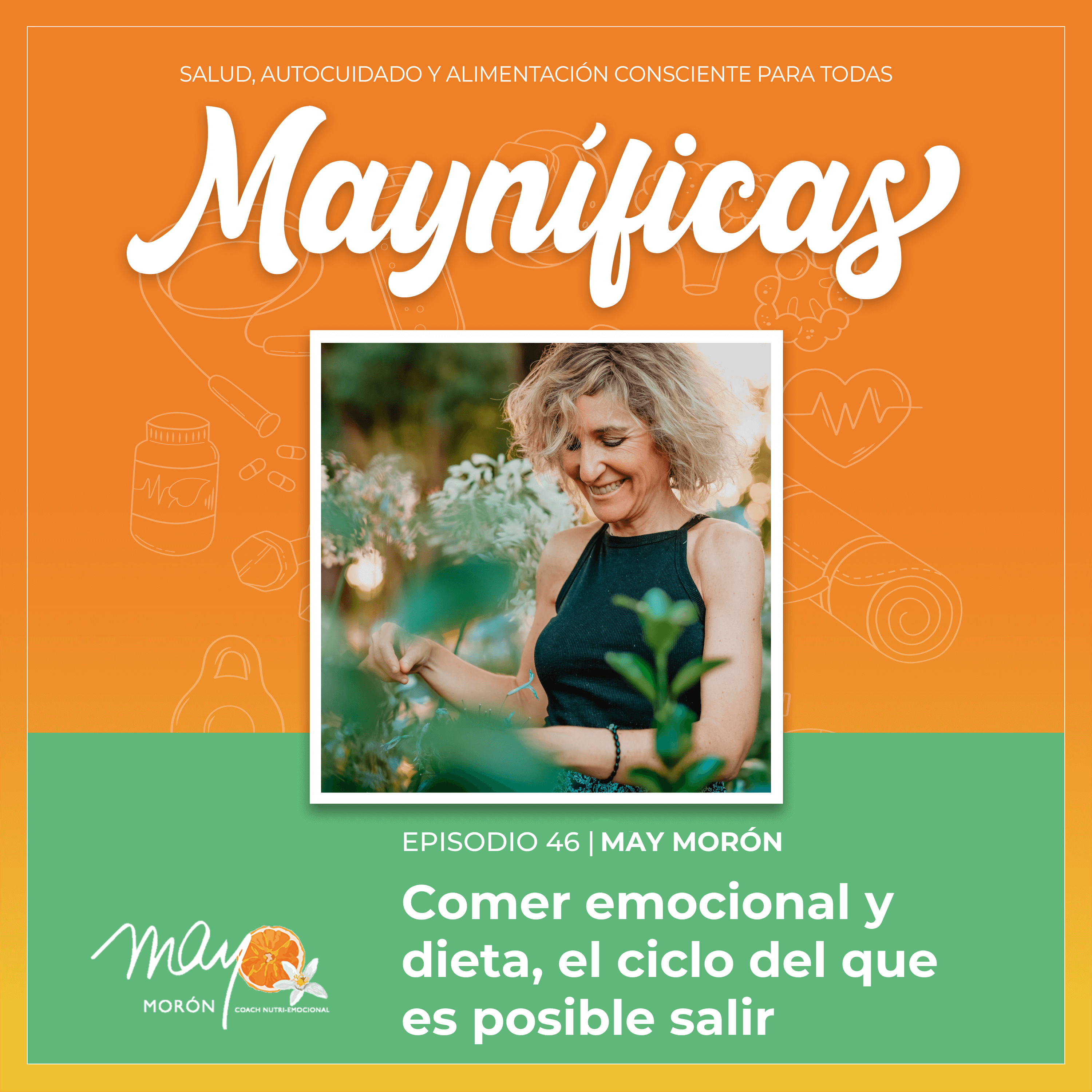 Mayníficas I Salud, Autocuidado y Alimentación Consciente
