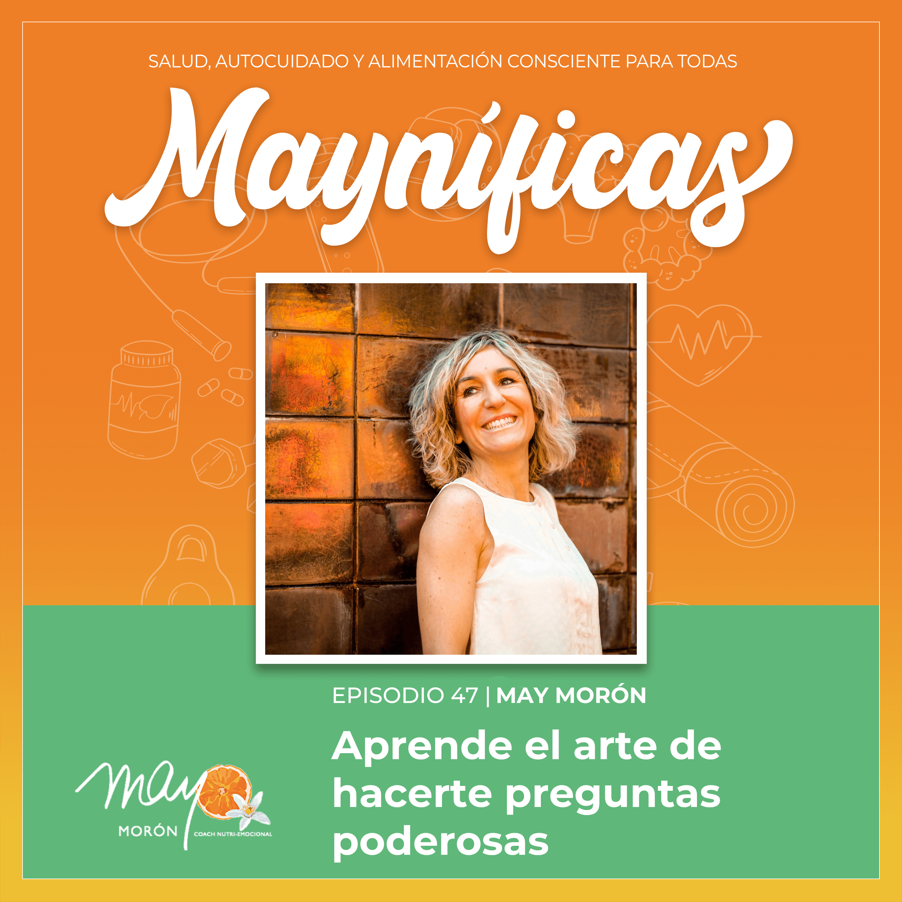 Mayníficas I Salud, Autocuidado y Alimentación Consciente