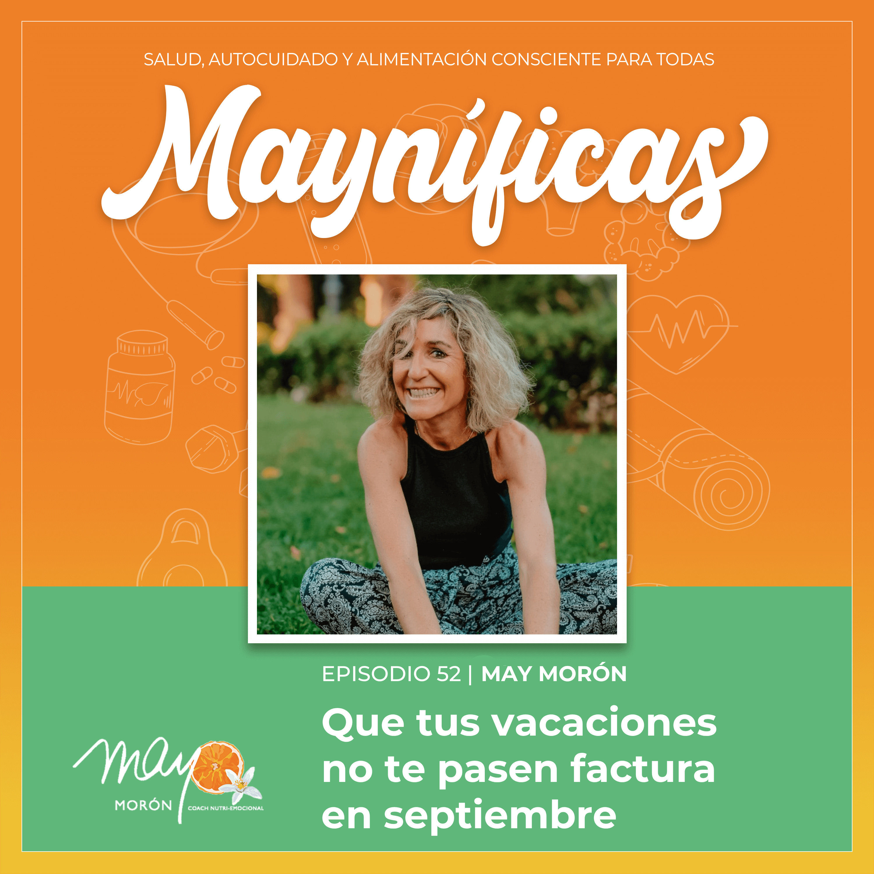 Mayníficas I Salud, Autocuidado y Alimentación Consciente