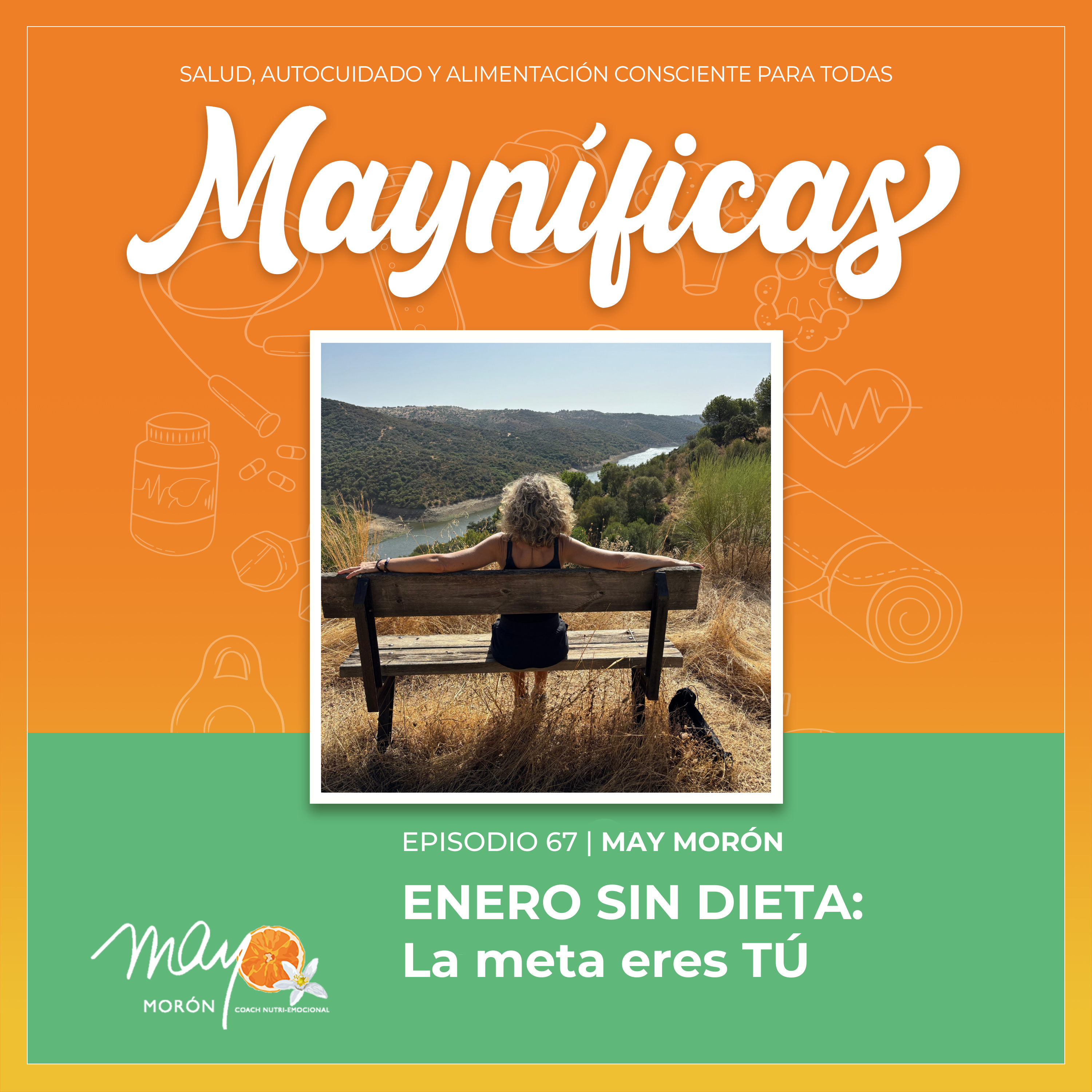 Mayníficas I Salud, Autocuidado y Alimentación Consciente