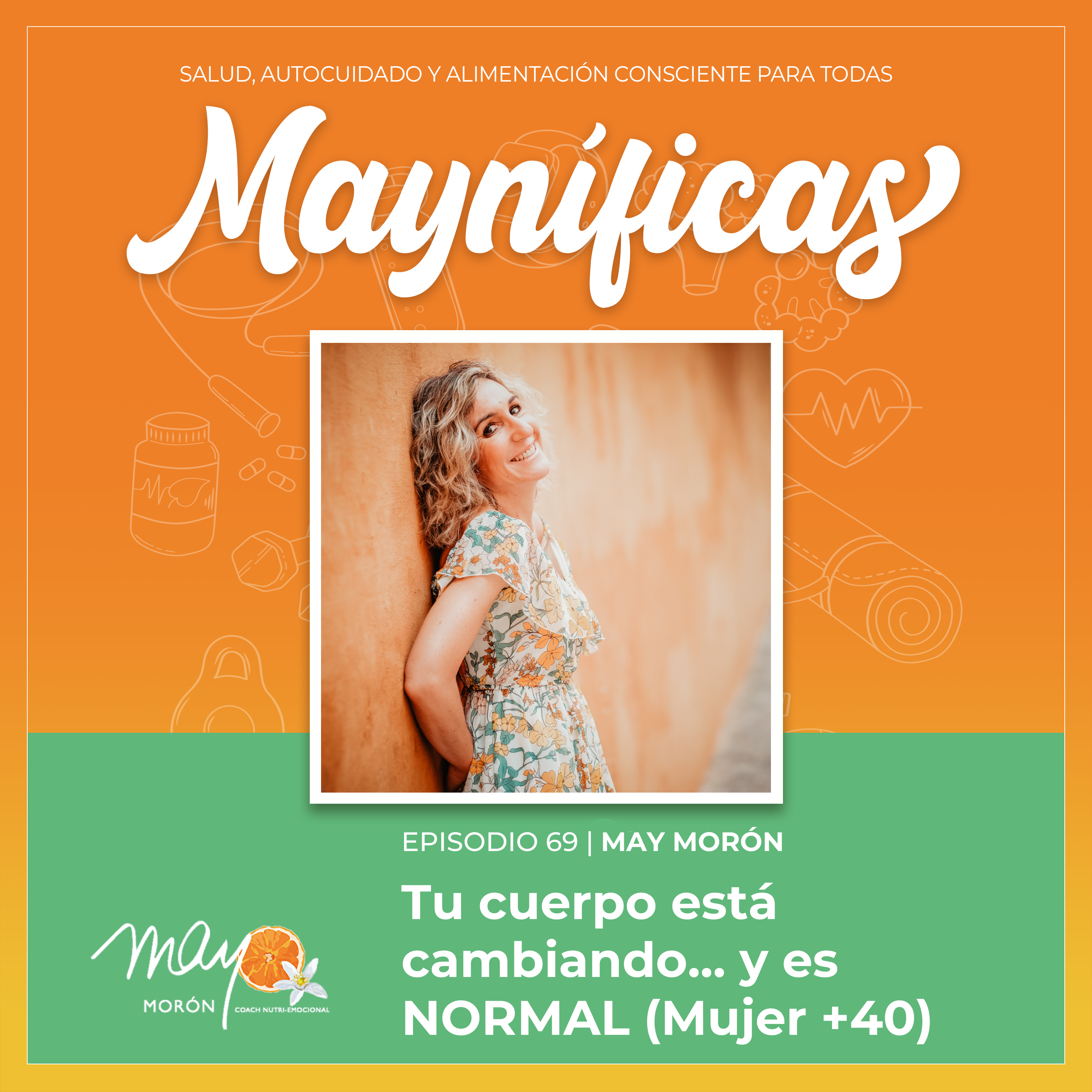 Mayníficas I Salud, Autocuidado y Alimentación Consciente