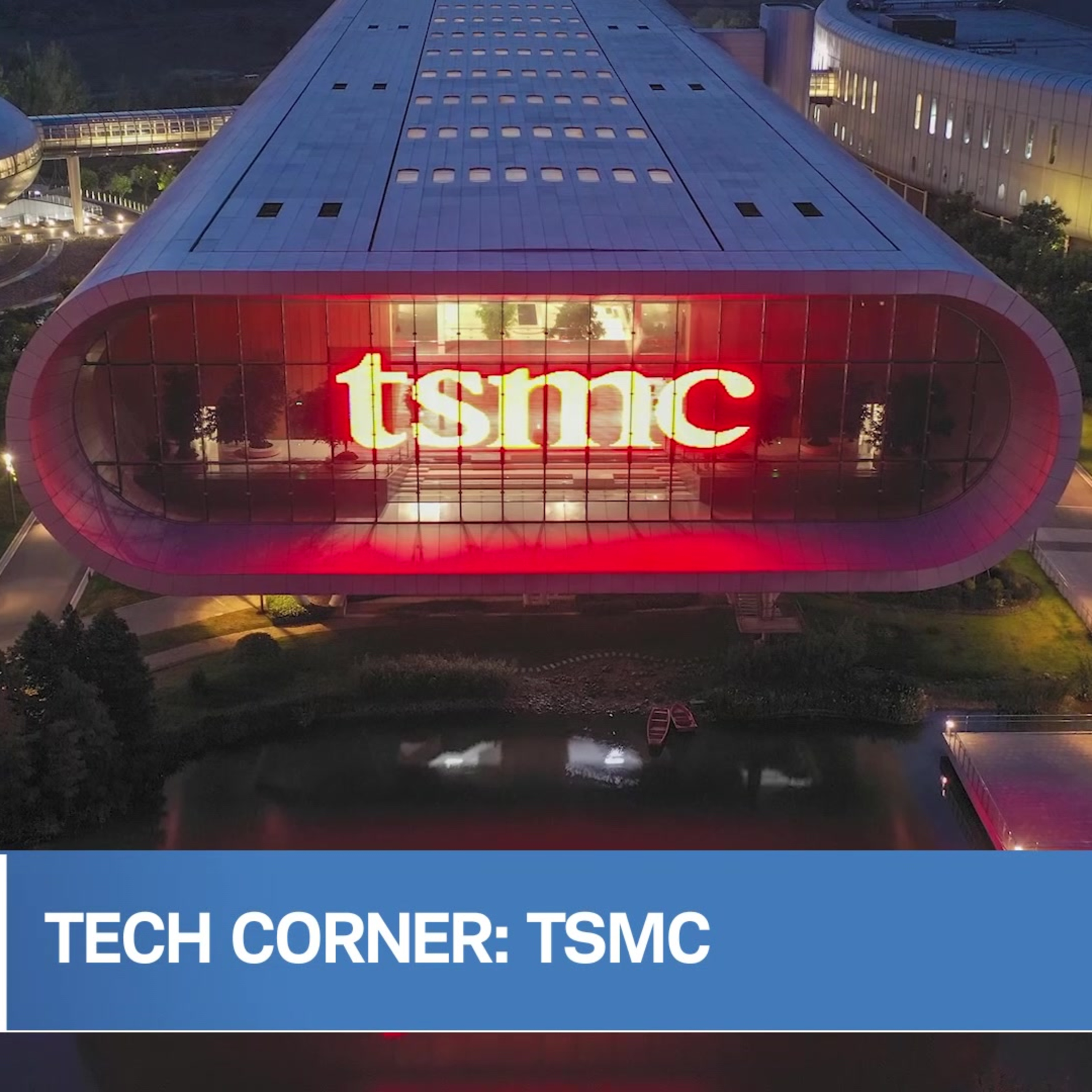 Tech Corner: TSMC & the Global Semiconductor Trade
