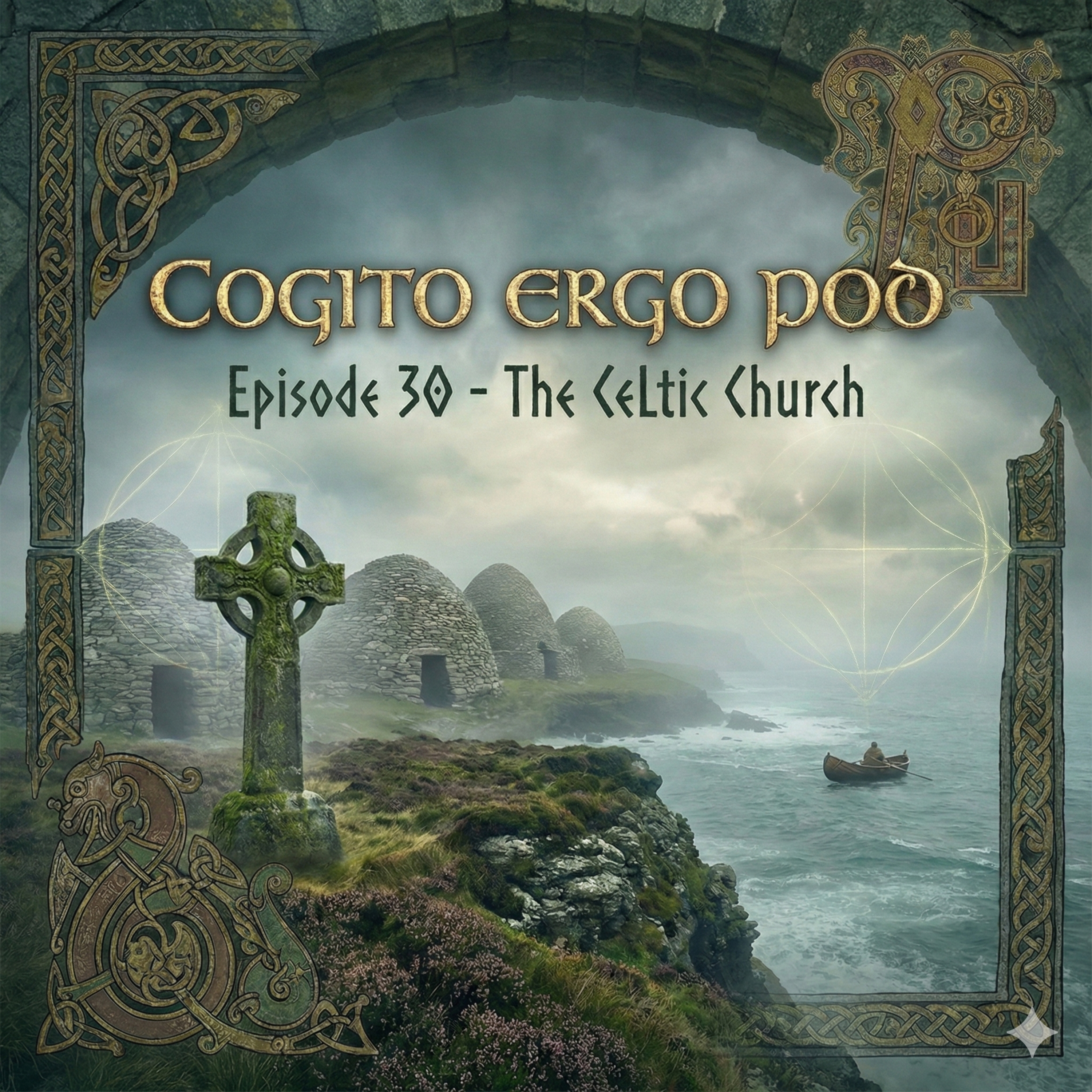 Episode 30 - The Celtic Church episode artwork