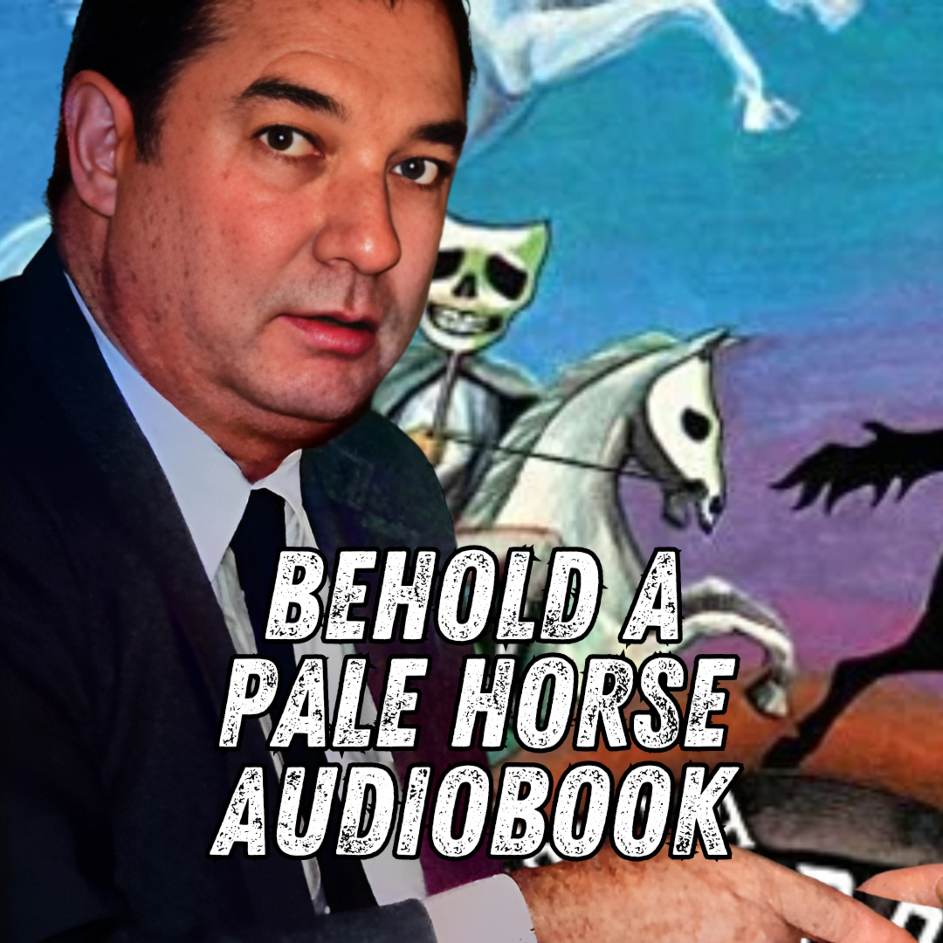 Behold A Pale Horse Written and Read Aloud by Bill Cooper [CD #02]