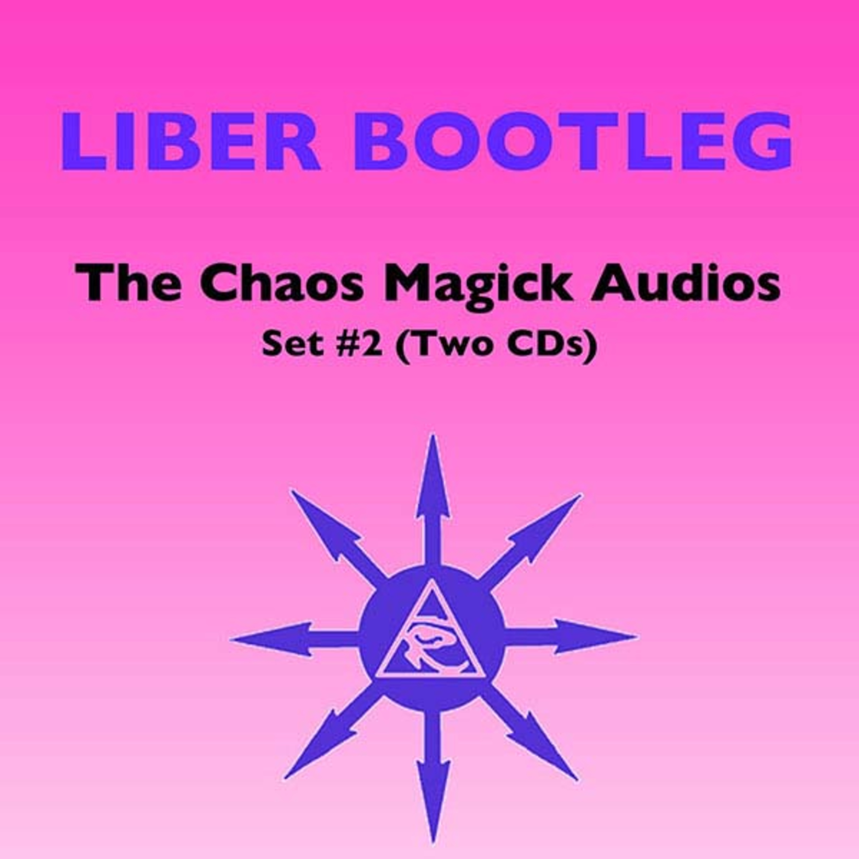 Liber Bootleg CD #01 (Parts 1-10)