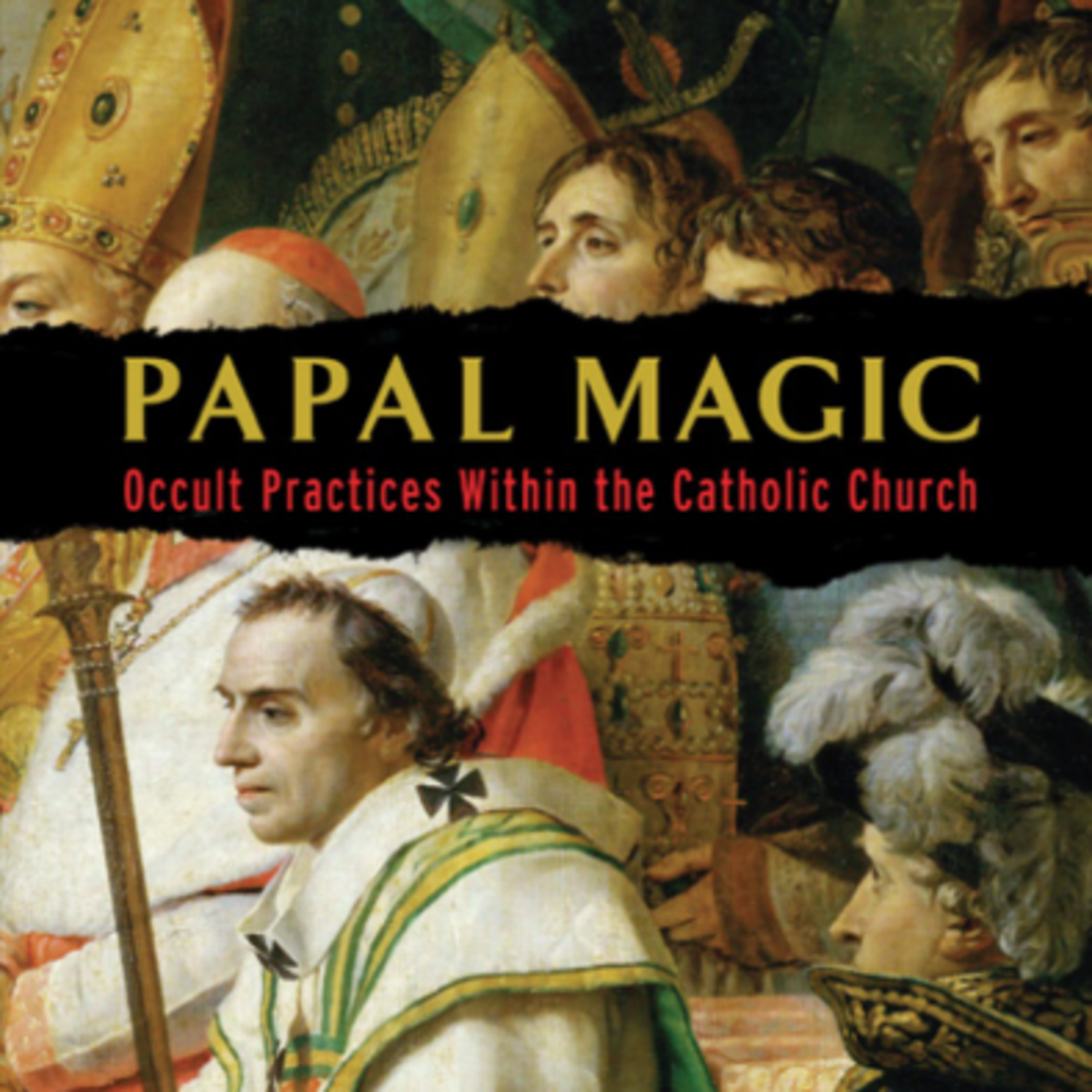 Papal Magic & Occult Practices in the Catholic Church - NotebookLM Deep Dive