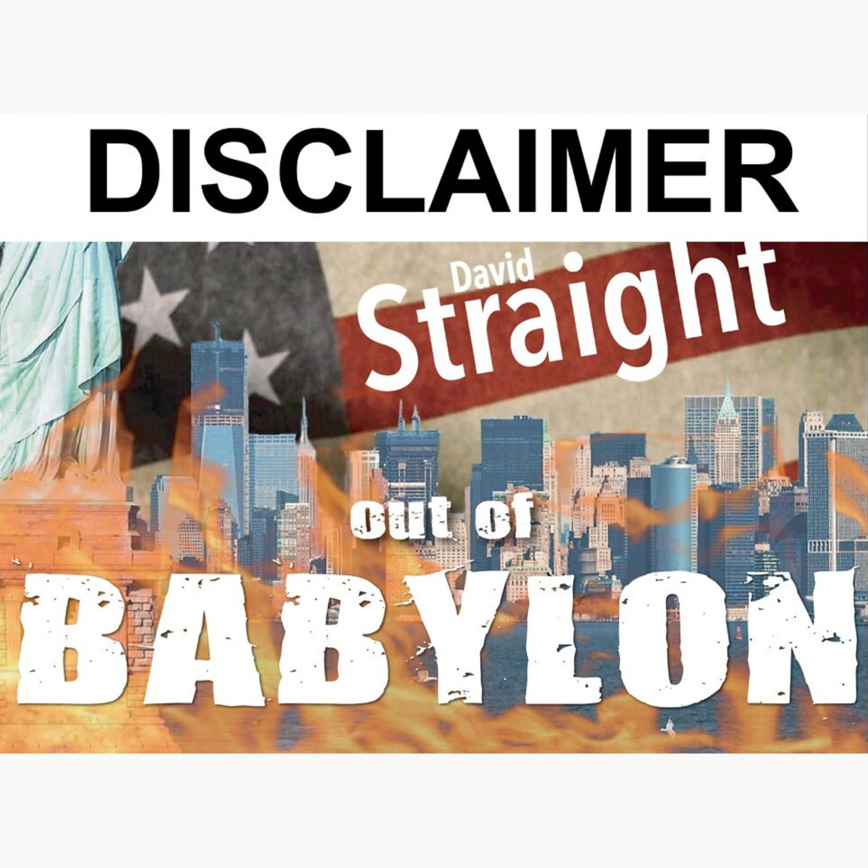 Disclaimer - Out of Babylon /w David Straight