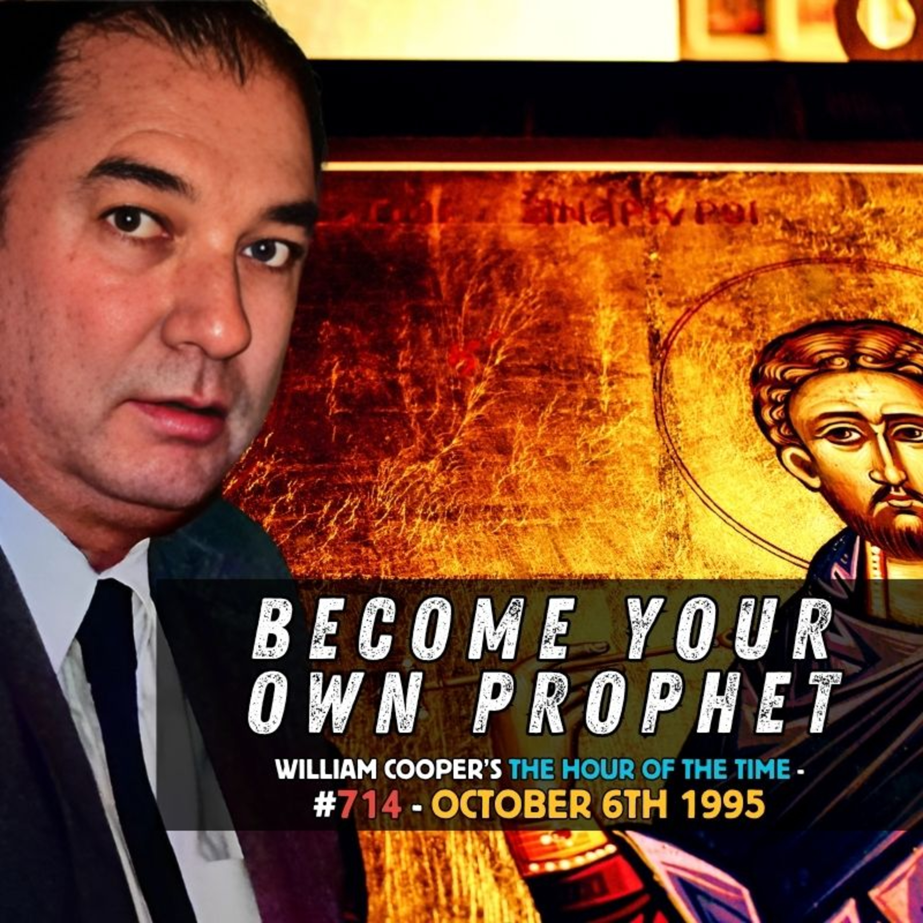 Become Your Own Prophet - Bill Cooper HOTT #714 [10/06/95]