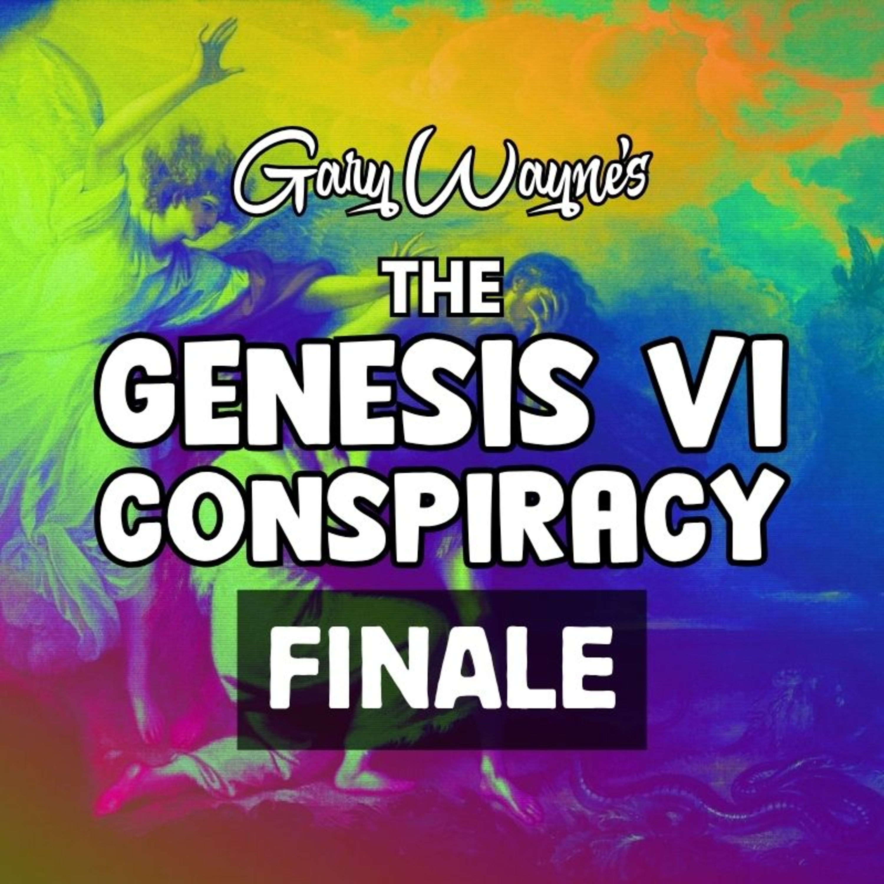Genesis VI Conspiracy: Section VIII - Part I Finale [Gary Wayne] (NotebookLM Deep Dive)