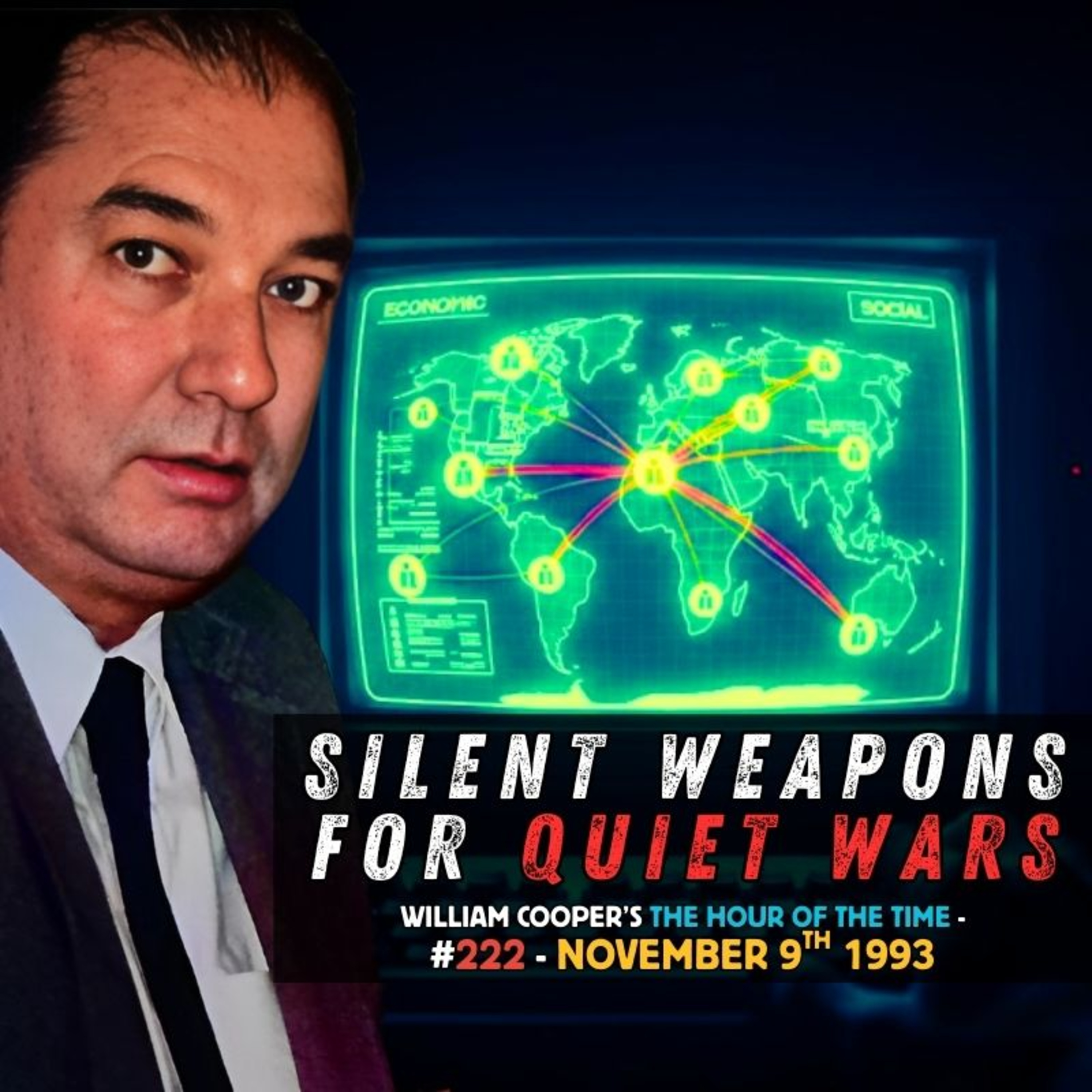 Silent Weapons for Quiet Wars - Bill Cooper HOTT #222 [11/09/93]