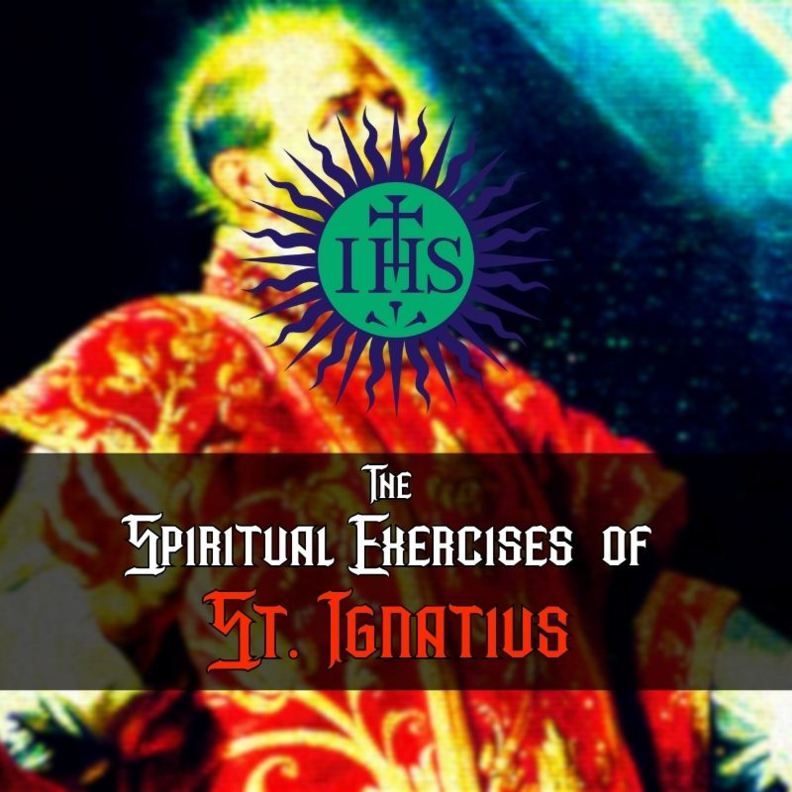 The Spiritual Exercises of St. Ignatius of Loyola (The Jesuit Method) [NotebookLM Deep Dive)