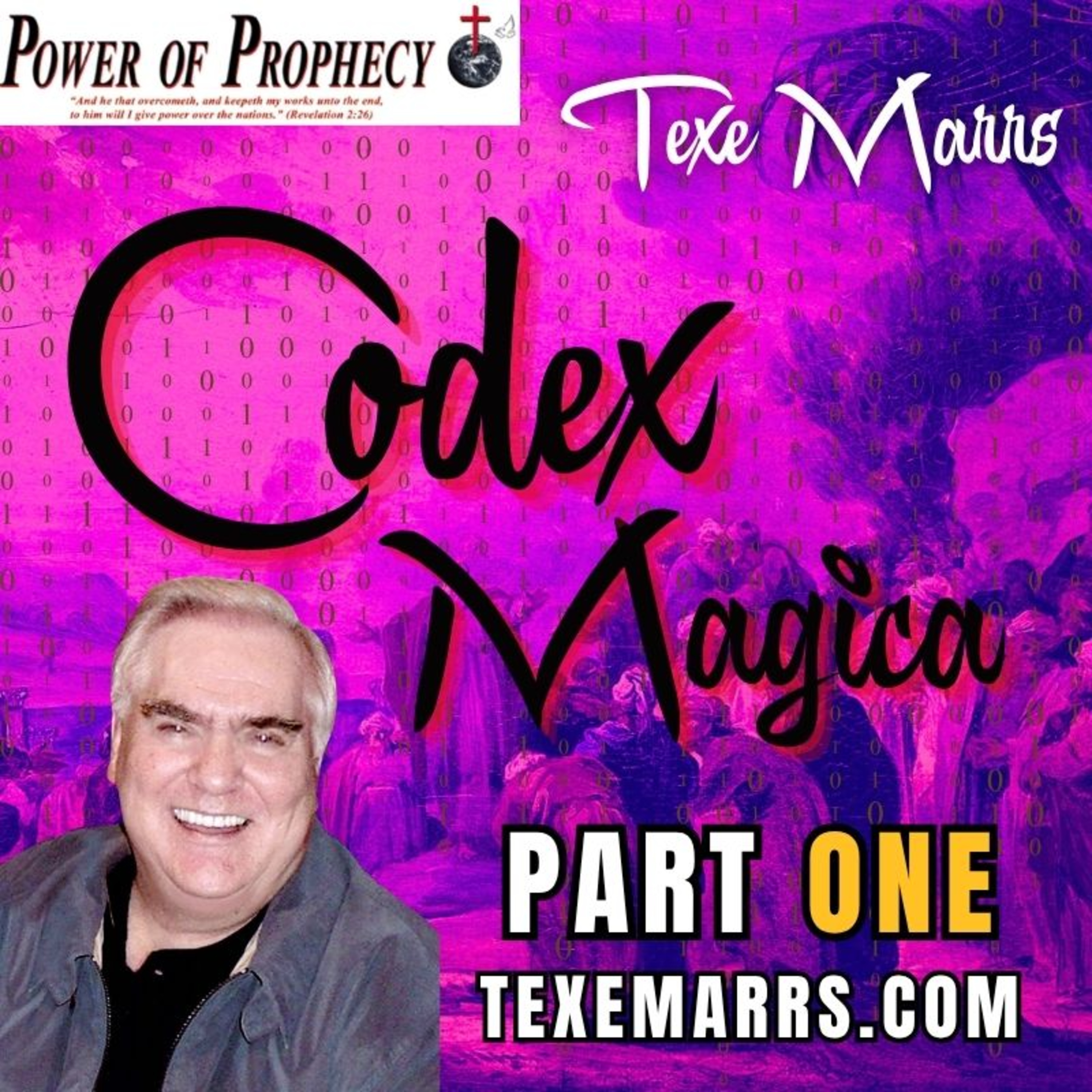 Texe Marrs & The Freeman Perspective - Codex Magica - Part 1 of 2