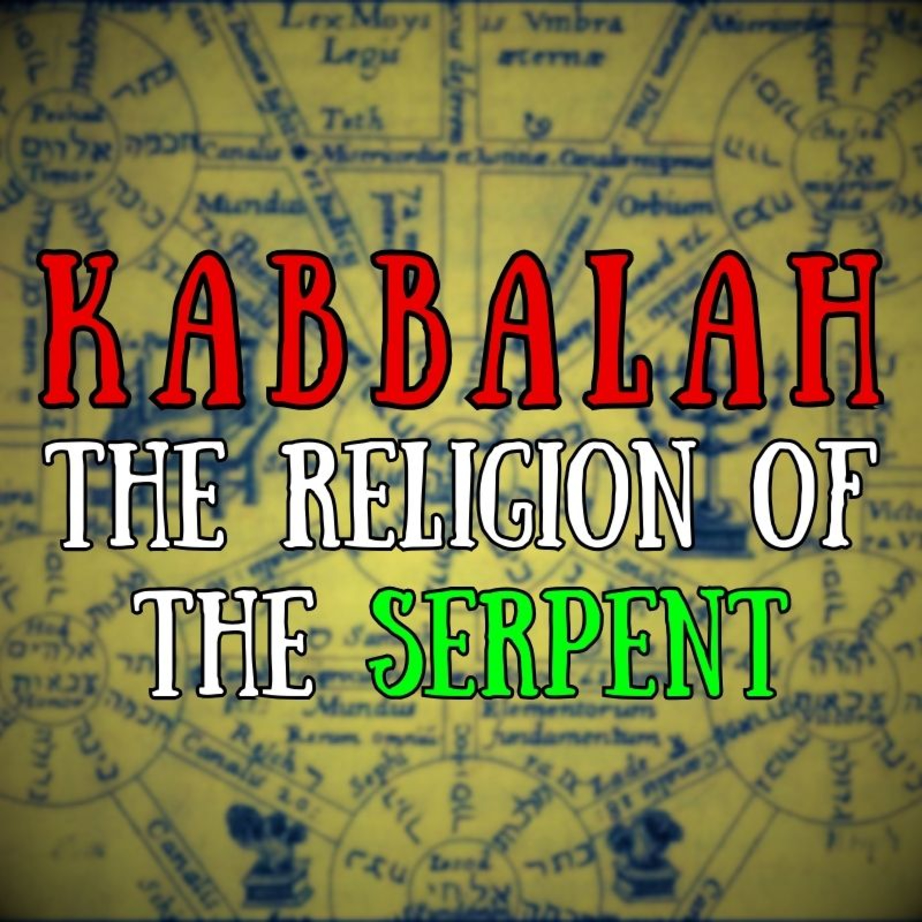 The Serpent's Secret: Exposing the Dark World of Kabbalah [Documentary]