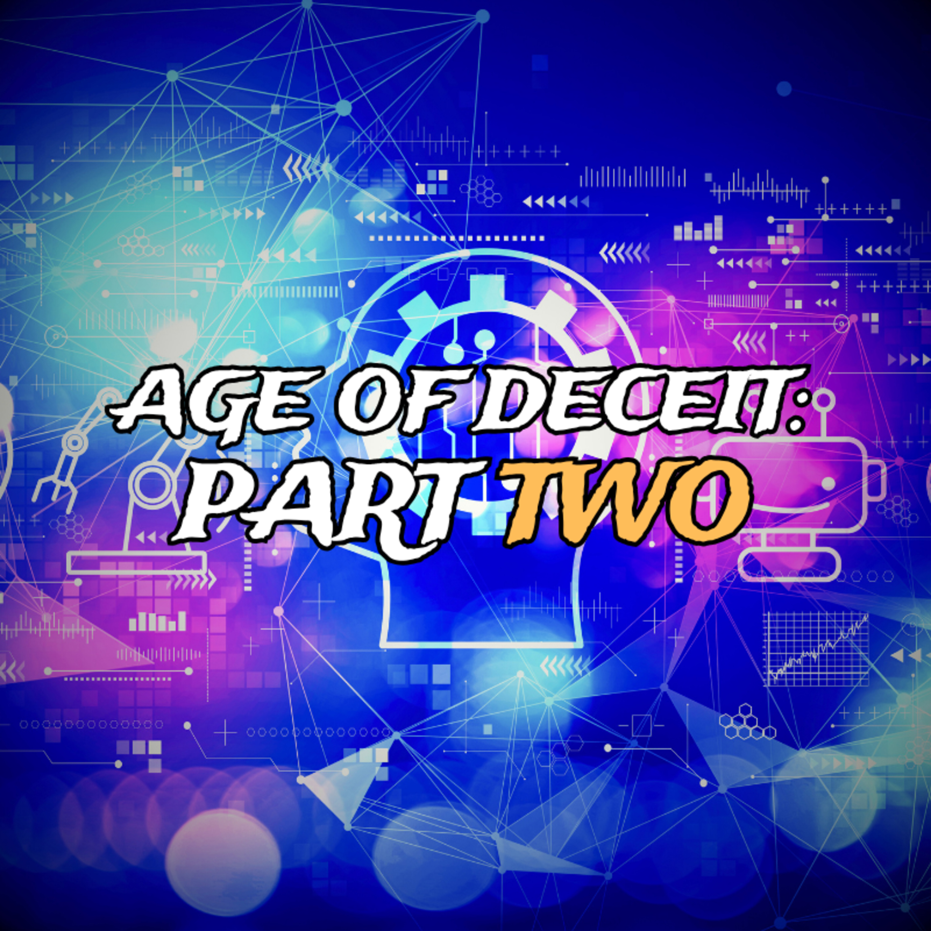 AGE of DECEIT II: Alchemy, Transhumanism, and the Technocratic End Game [Full Documentary]